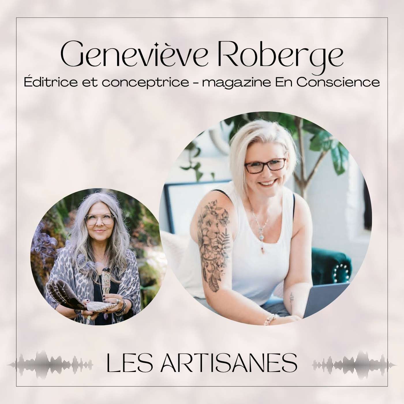 EP2-Geneviève Roberge | Magazine en Conscience
