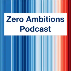 Zero Ambitions Podcast