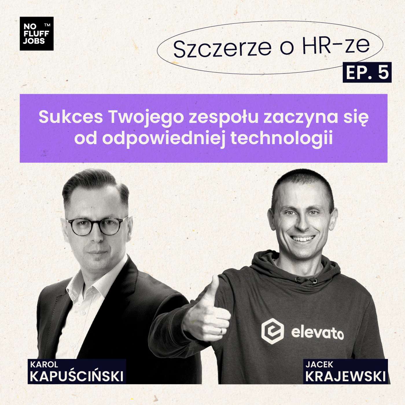 #5 - Sukces Twojego zespołu zaczyna się od odpowiedniej technologii - Jacek Krajewski episode artwork