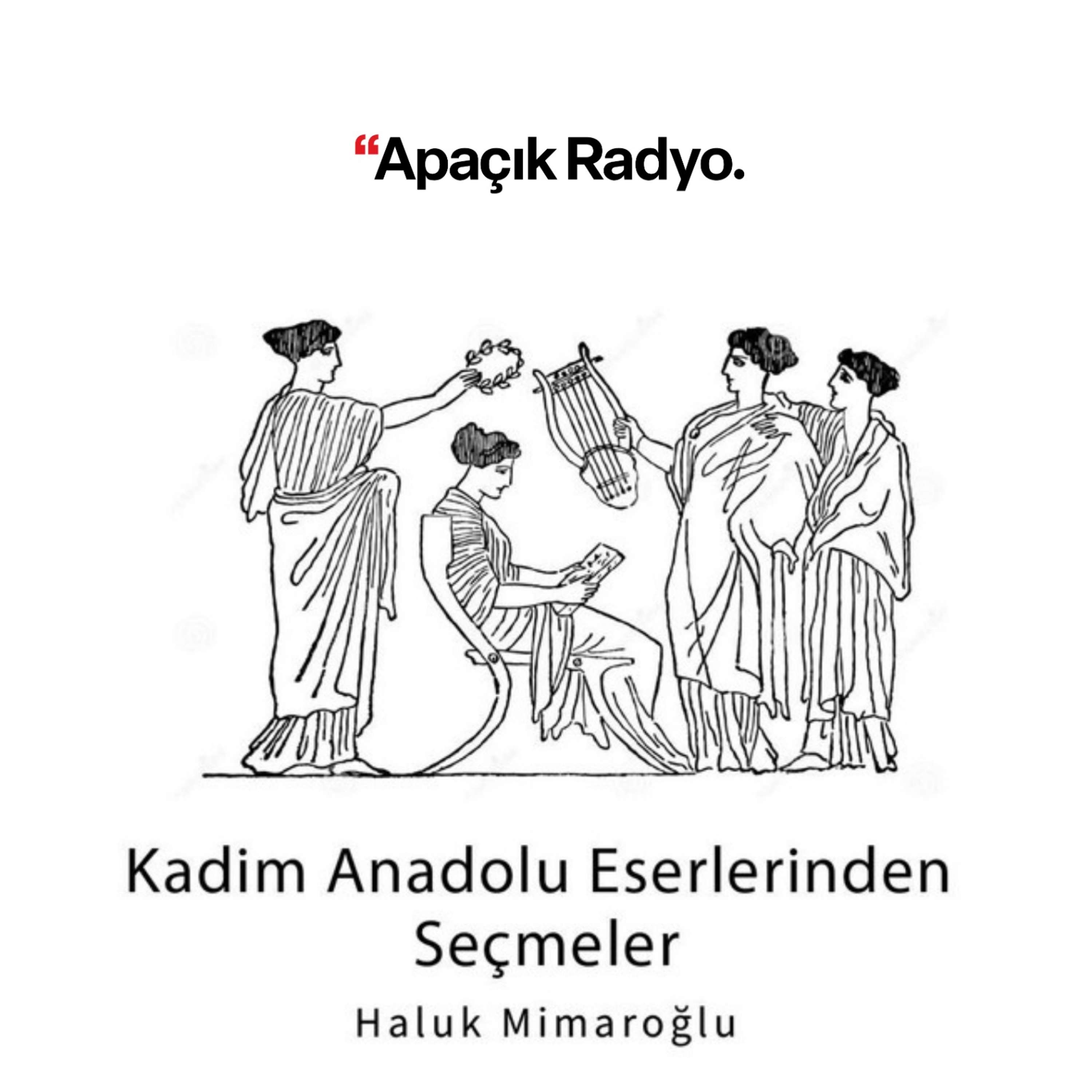 Kadim Anadolu Eserlerinden Seçmeler