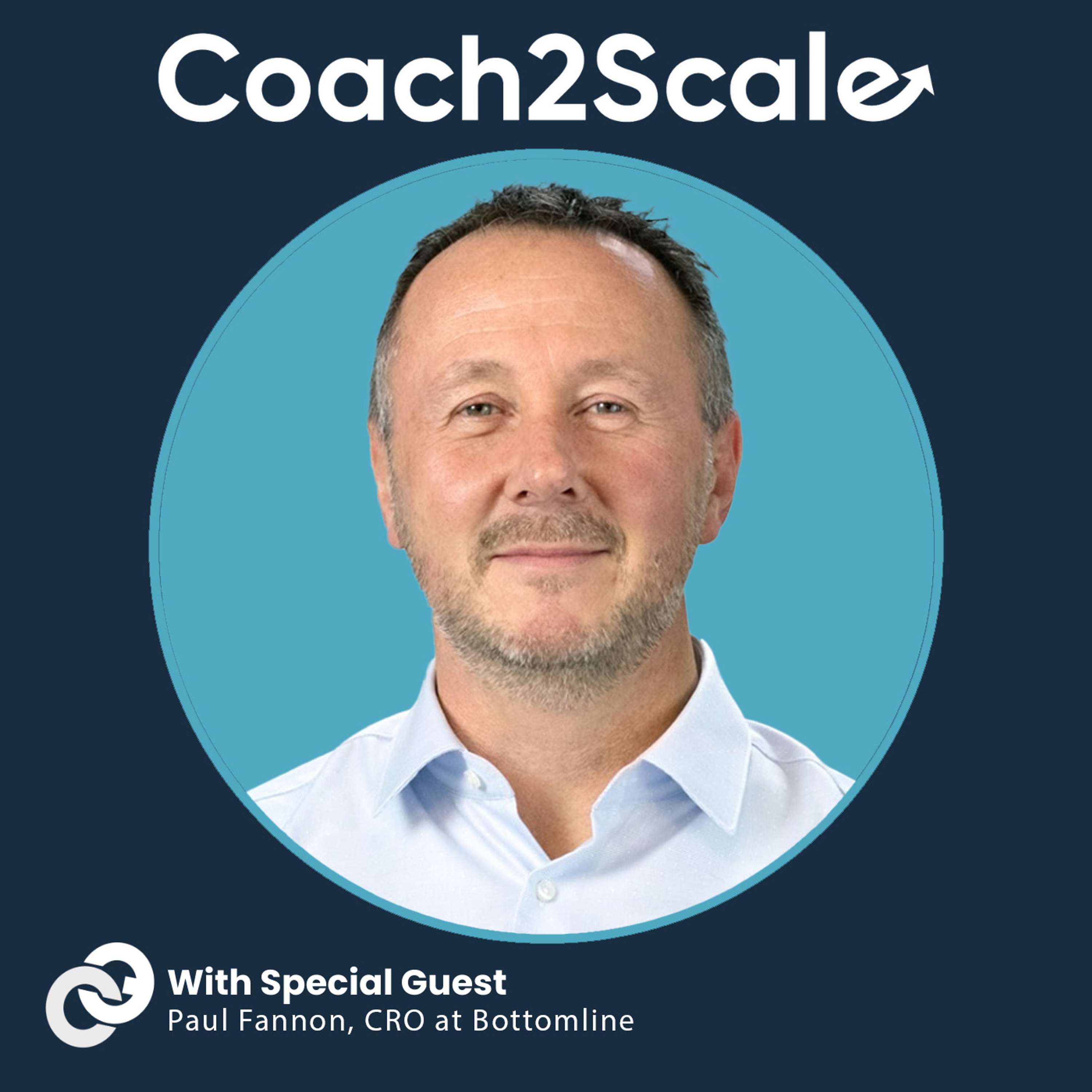 No Wasted Sales Calls: Data-Driven Selling with Paul Fannon | Coach2Scale Episode #82