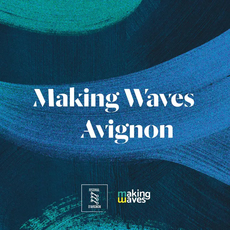 Making Waves Avignon 2025