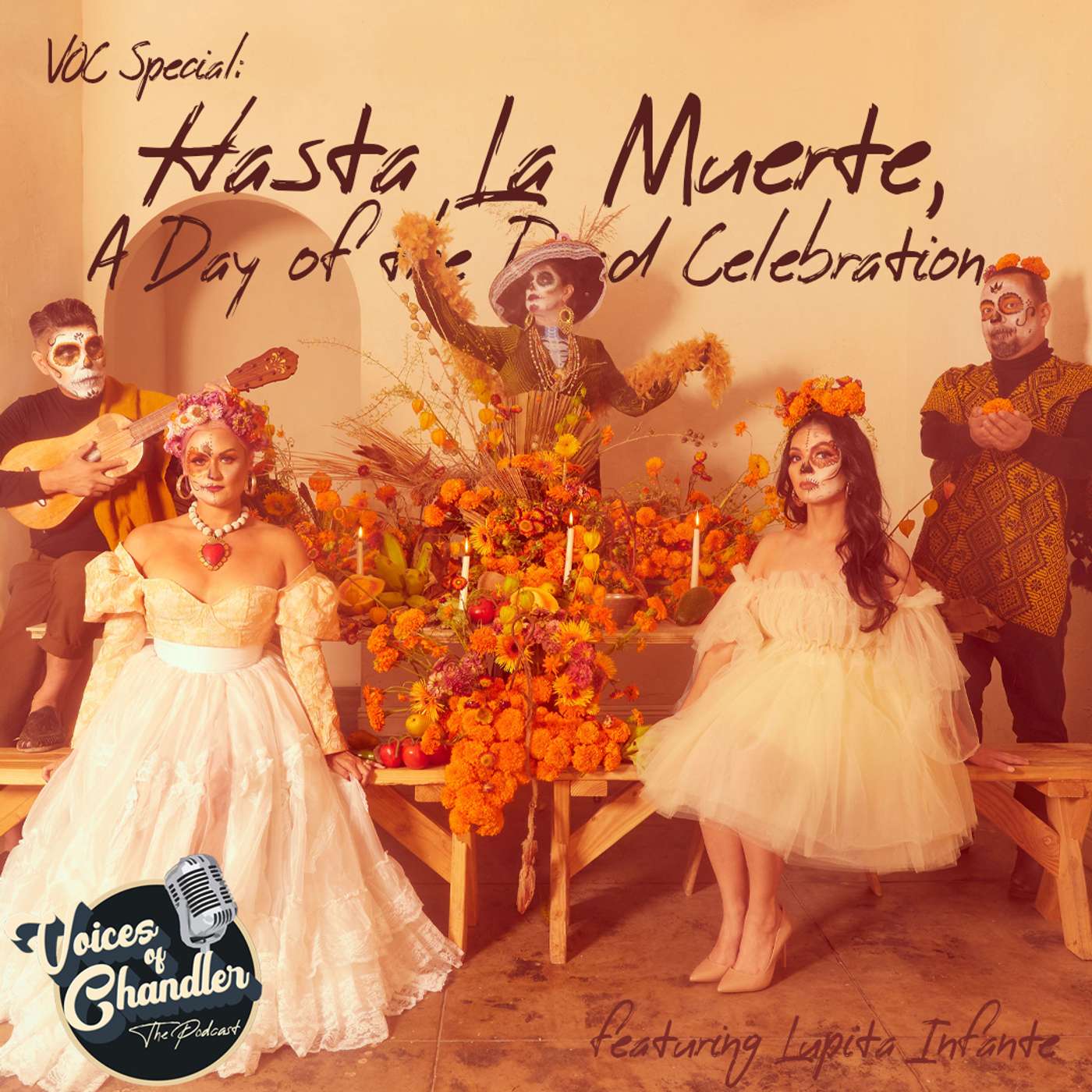 VOC Special: Hasta La Muerte, A Day of the Dead Celebration featuring Lupita Infante VOC Special: Hasta La Muerte, A Day of the Dead Celebration featuring Lupita Infante