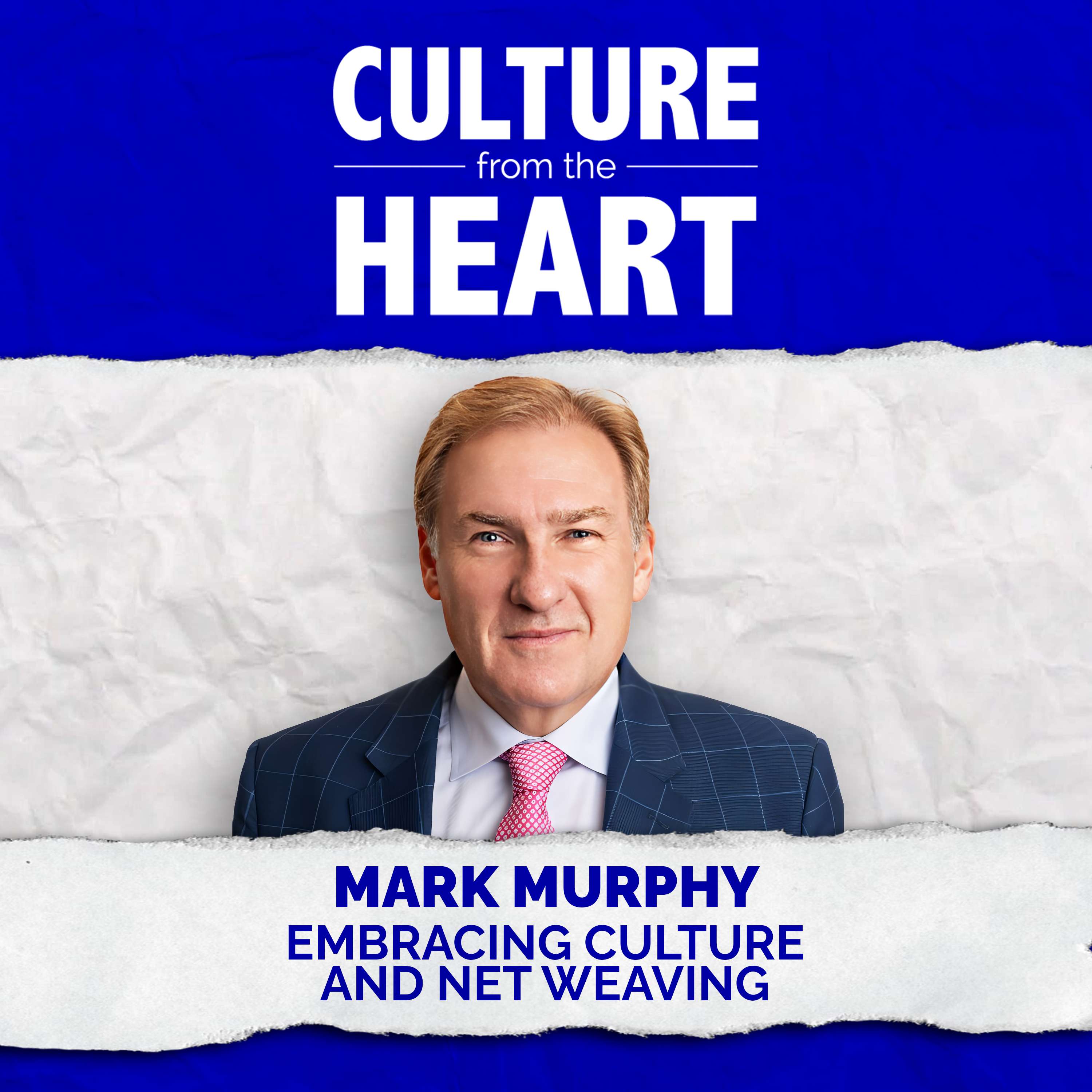 Embracing Culture and Net Weaving with Mark Murphy