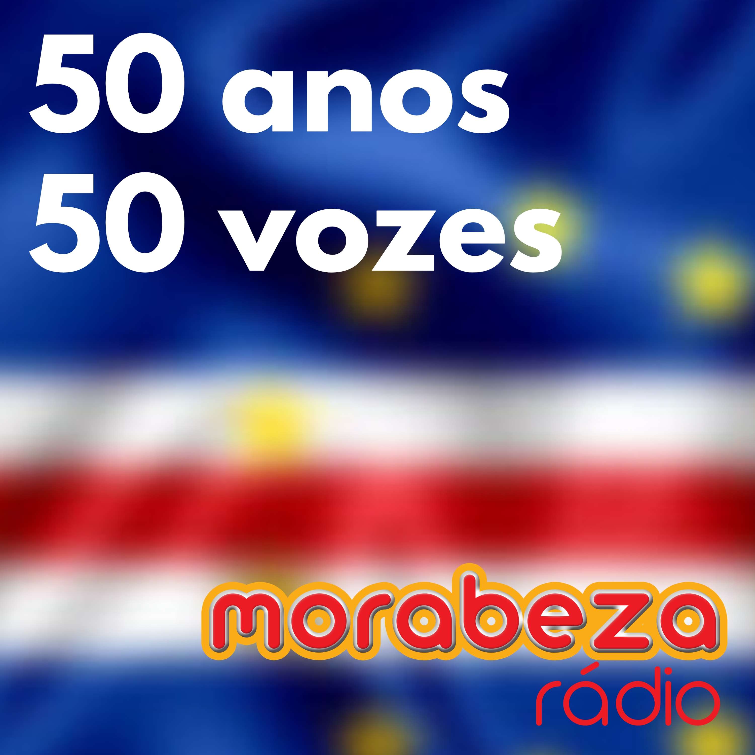 50 anos, 50 vozes - Rádio Morabeza