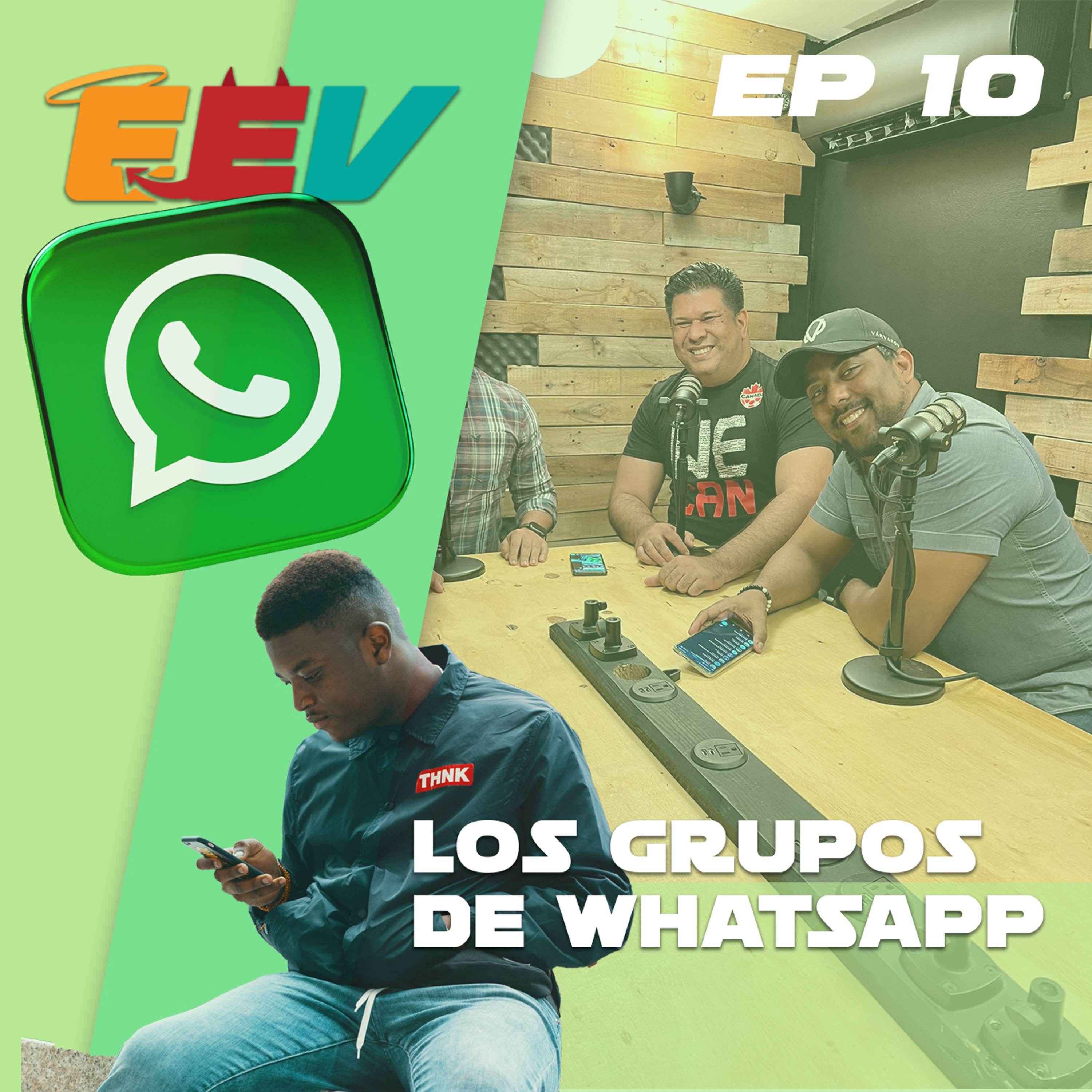 EP10 – Los Grupos de WhatsApp