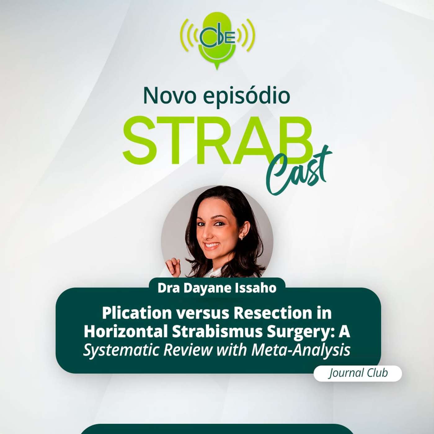 51. Plication versus resection in horizontal strabismus surgery: a systematic review with meta-analysis - Journal Club