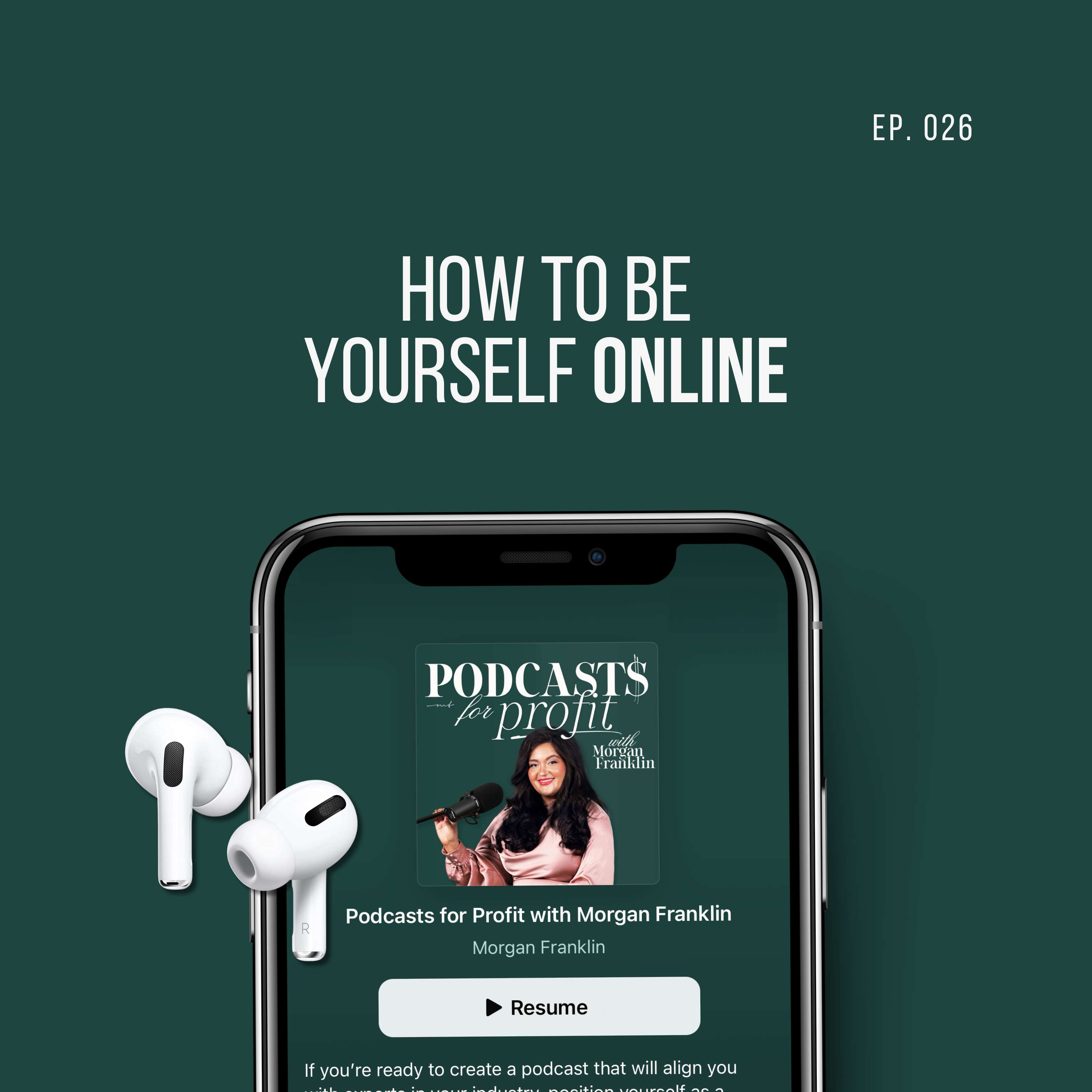 #026: How to Be Yourself (Online)