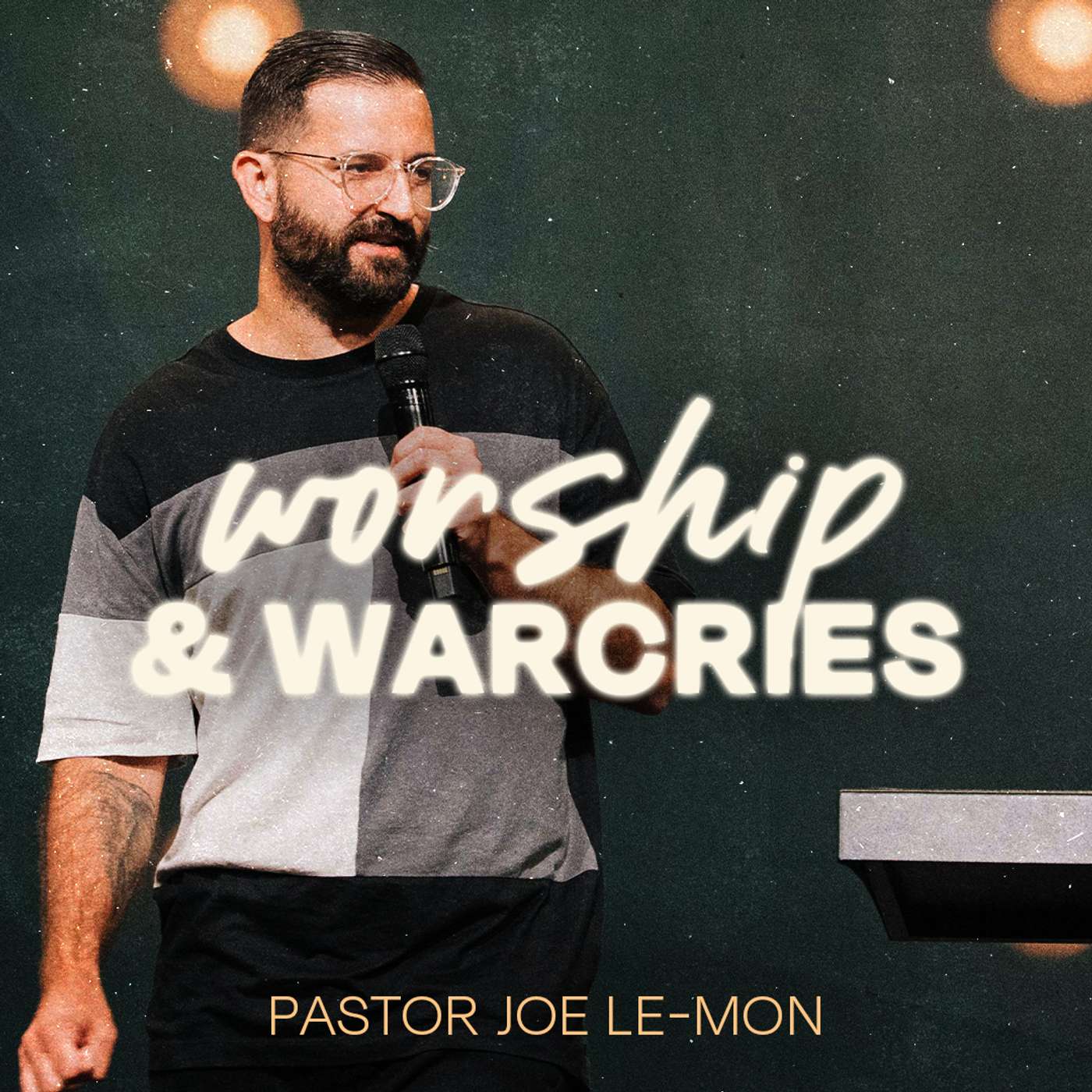 Worship & War Cries