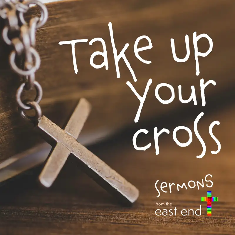 Take Up Your Cross