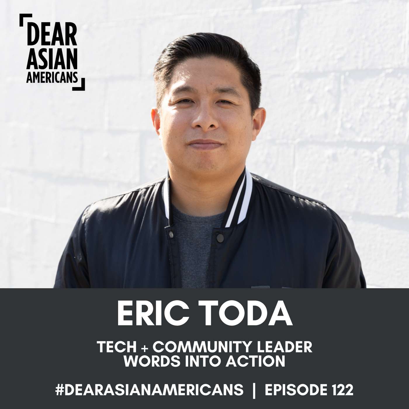 122 // Eric Toda // Tech + Community Leader // Words Into Action episode artwork