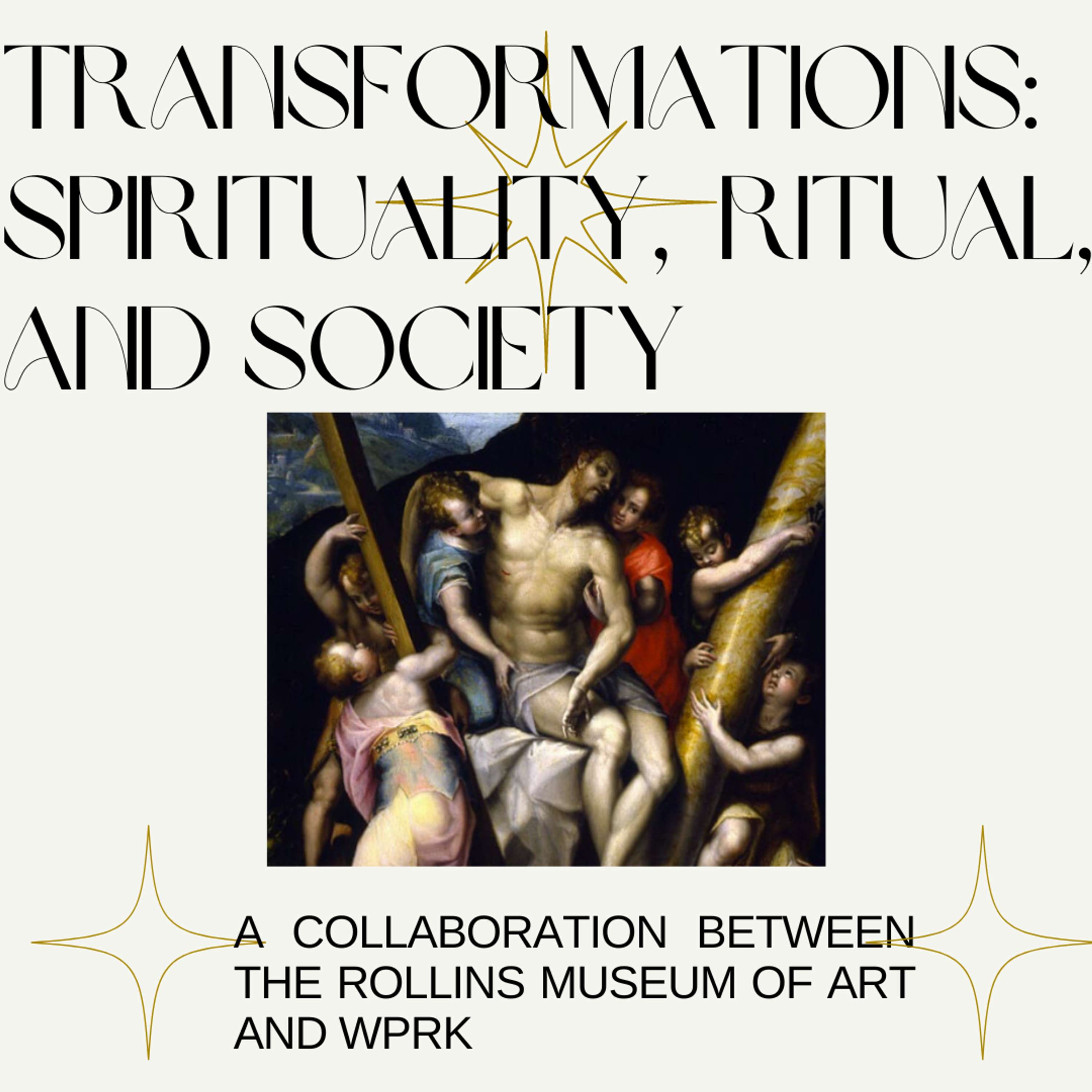 Transformations: Spirituality, Ritual, and Society