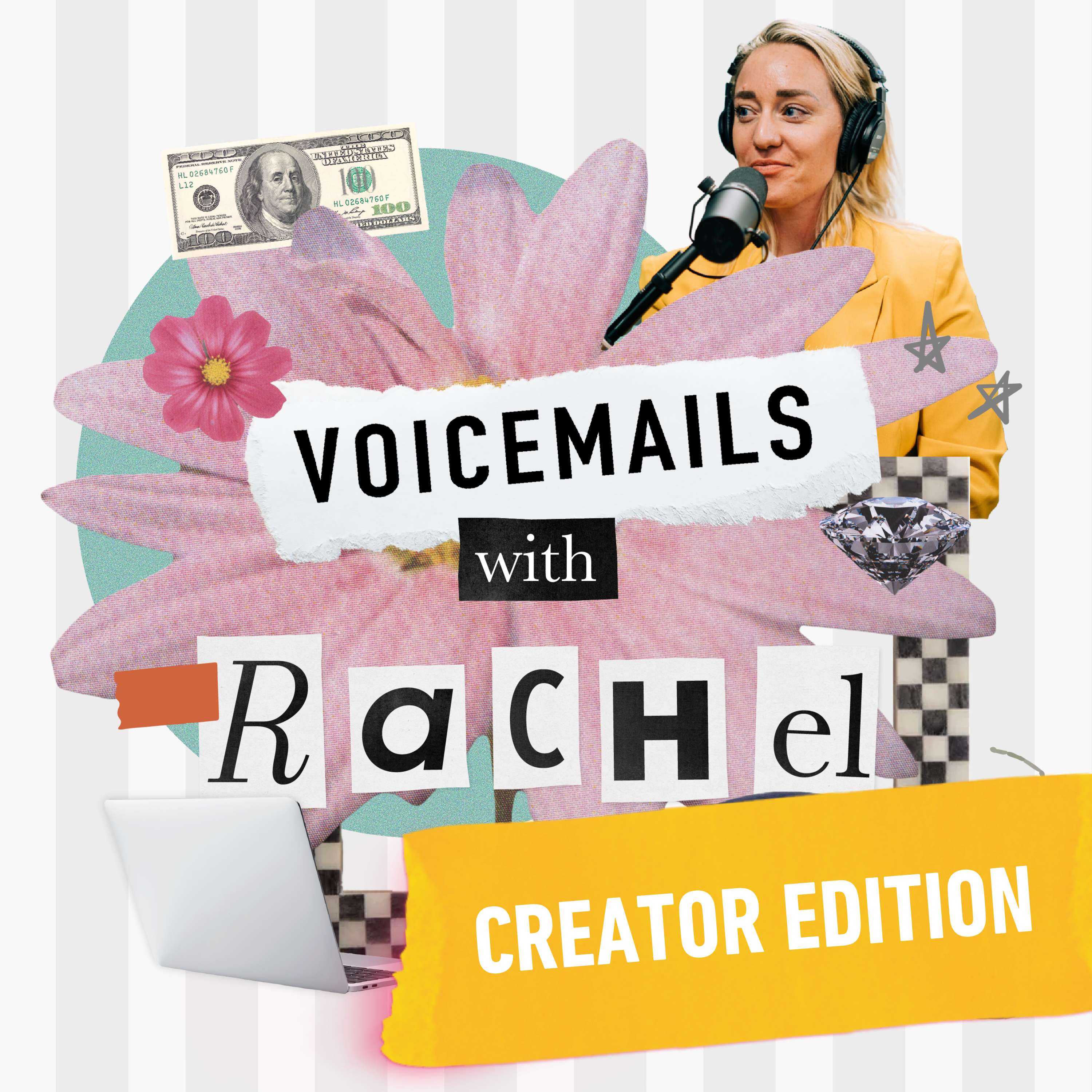 Voicemails with Rachel