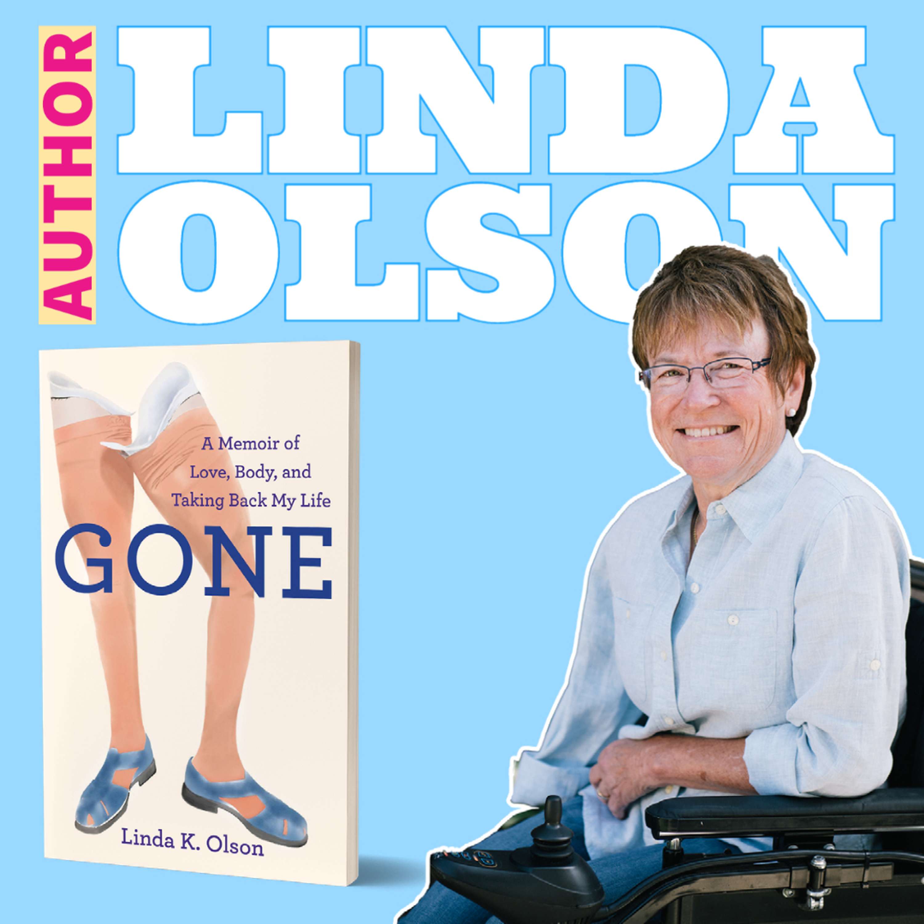 033 - Linda Olson Author of Gone: A Memoir of Love, Body, and Taking Back My Life - podcast episode cover