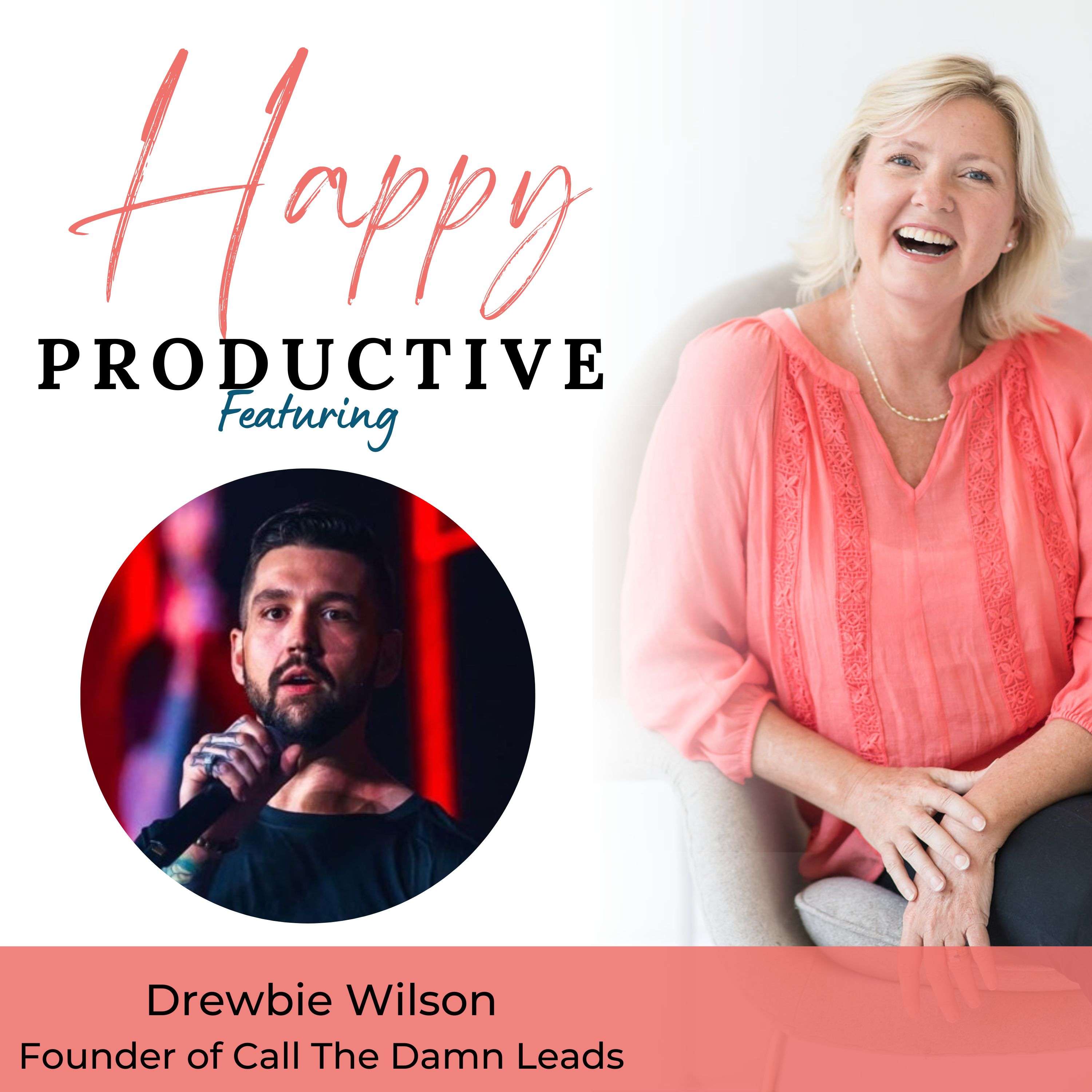 Where Your Time is Going: How to Prioritize, Simplify, and Succeed in Business with Drewbie Wilson