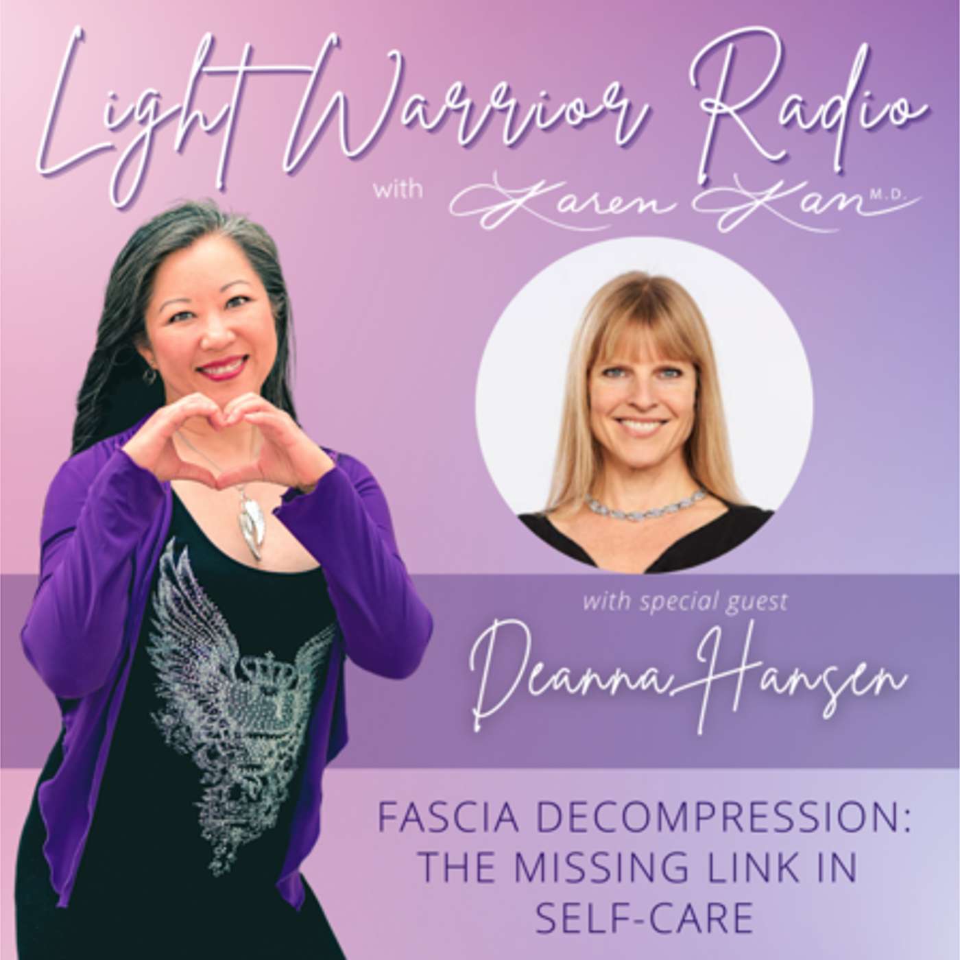 Light Warrior Radio with Dr. Karen Kan G