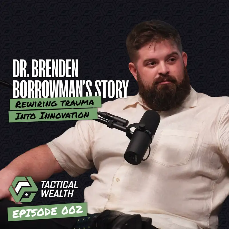 Rewiring Trauma into Innovation: Dr. Brenden Borrowman's Story