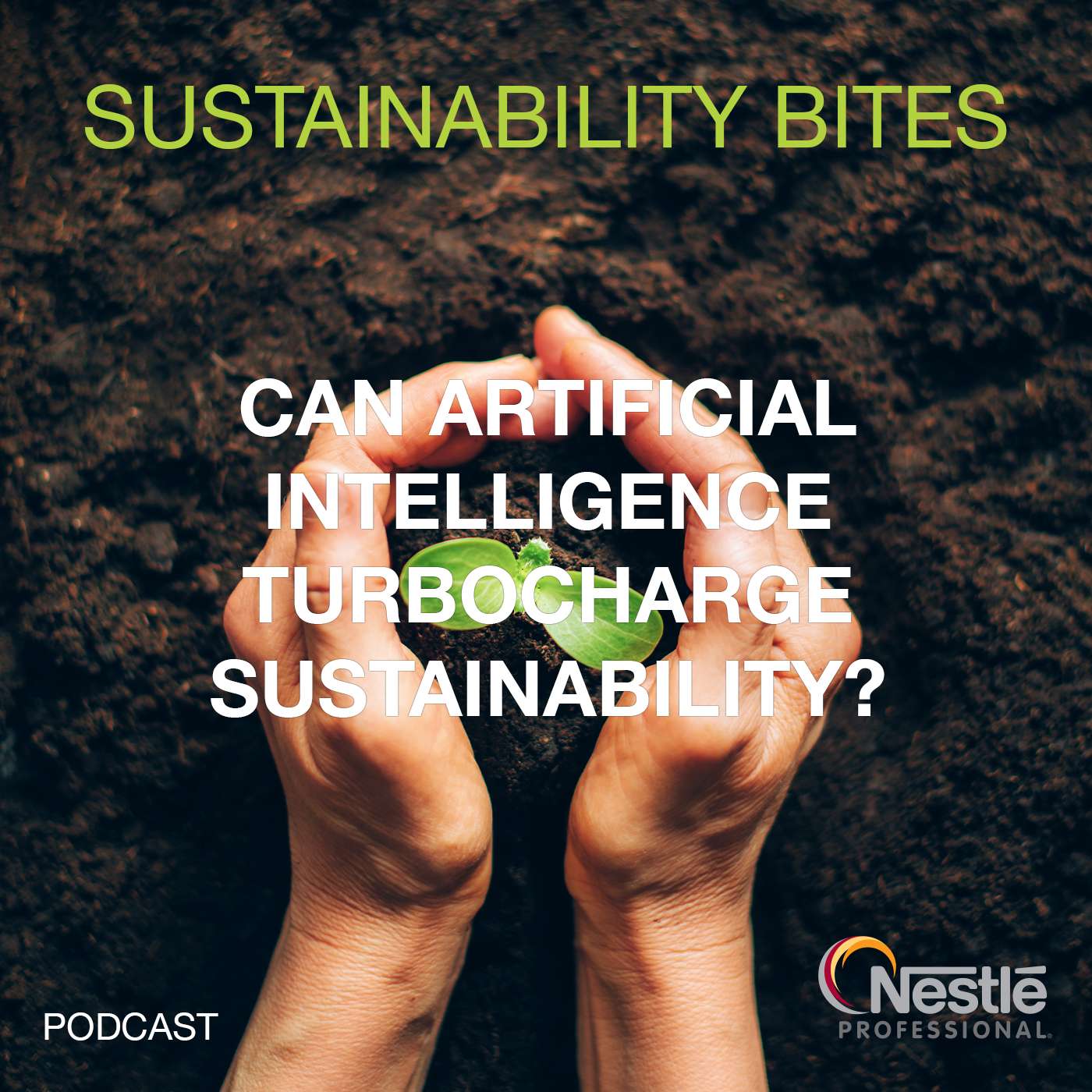 Sustainability Bites in association with Nestlé Professional