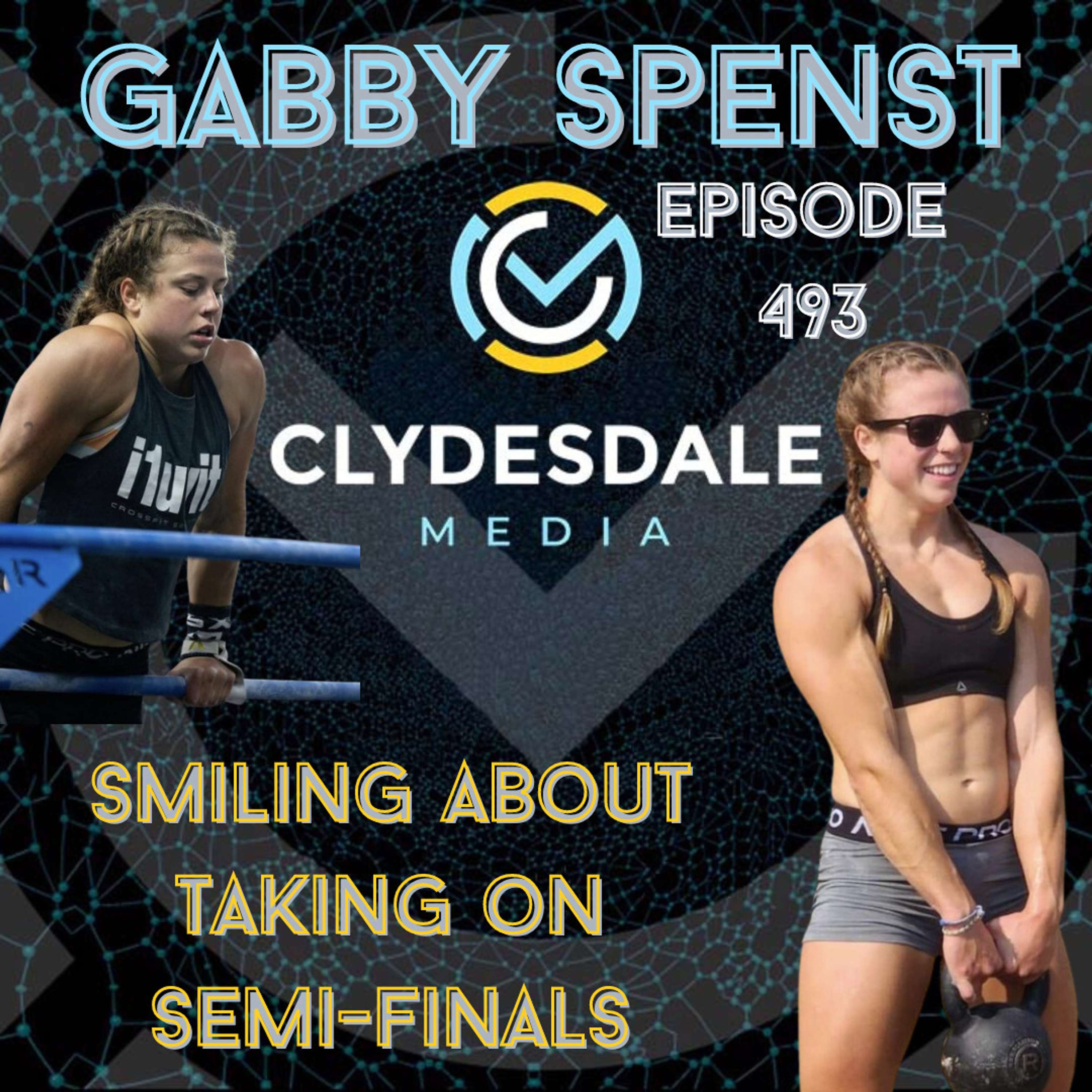 Gabby Spenst - The Clydesdale Media Semifinalist Series | Smiling About Taking On Semifinals