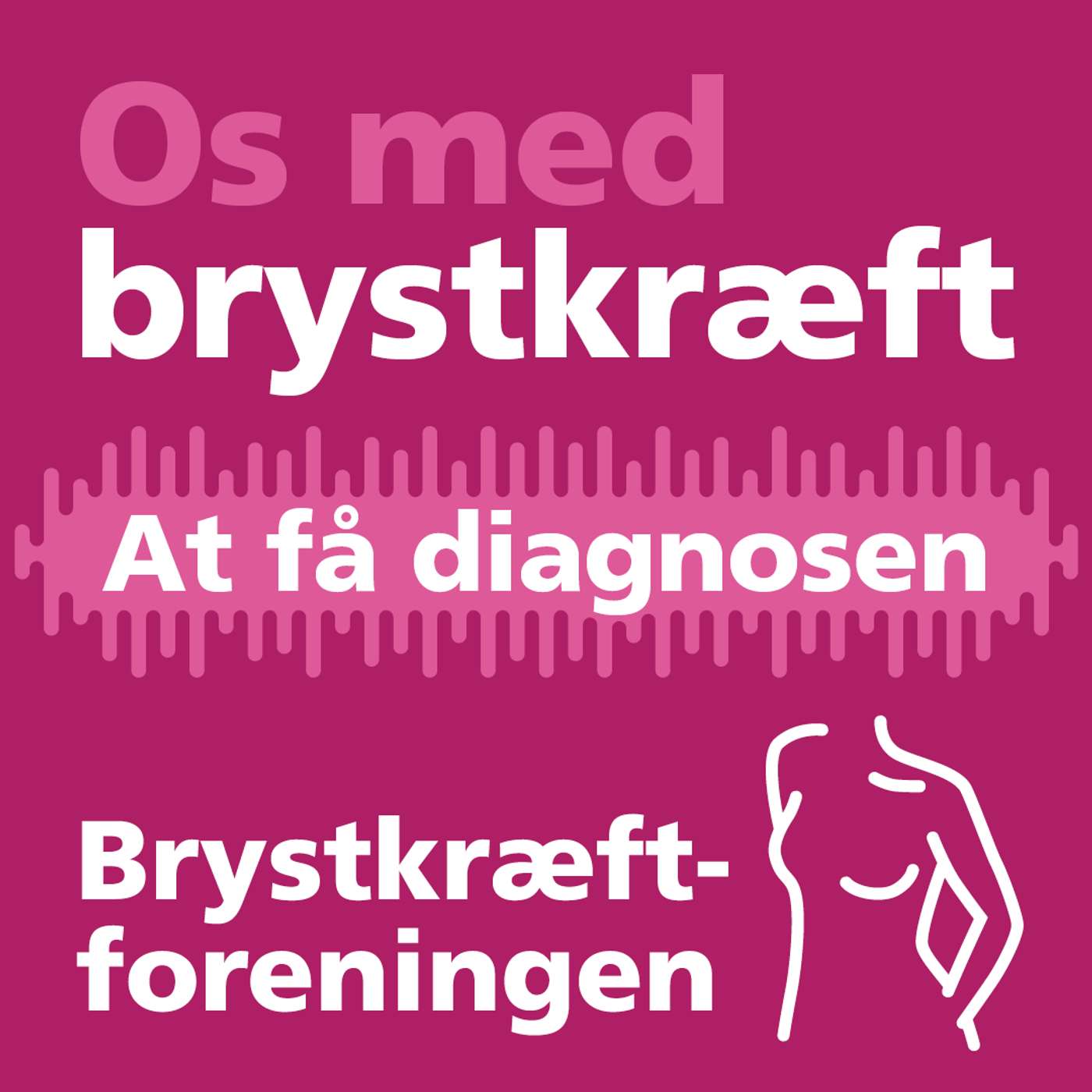 Os med brystkræft - en podcast af Brystkræftforeningen