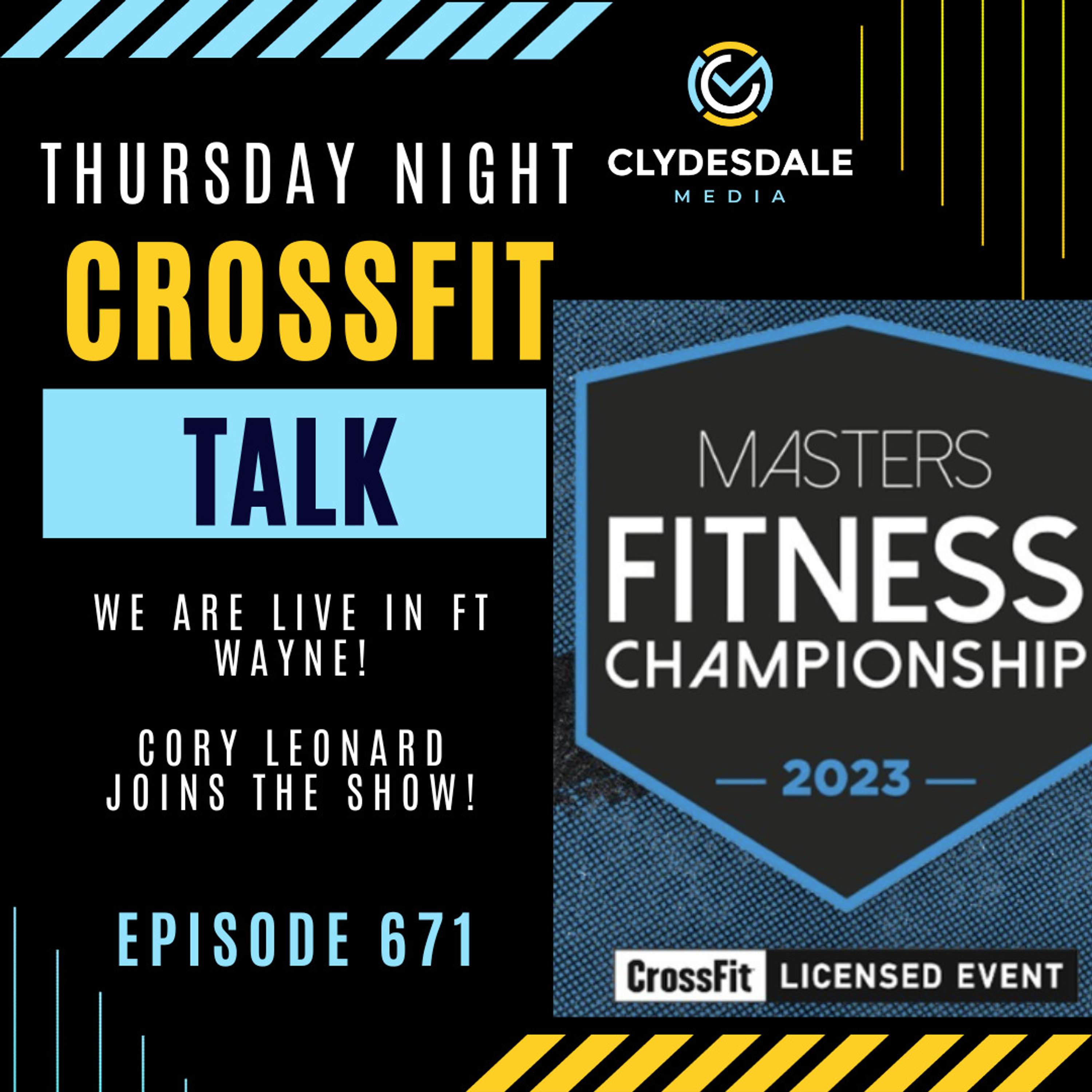 Thursday Night CrossFit Talk - LIVE from Ft Wayne and the Masters Fitness Championship