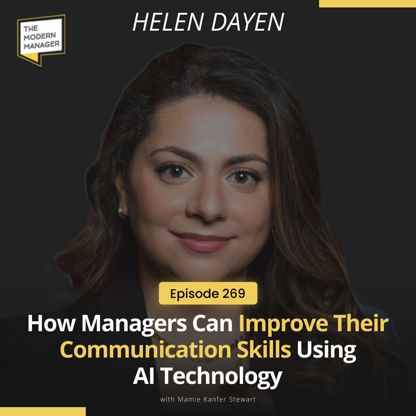 269: How Managers Can Improve Their Communication Skills Using AI Technology