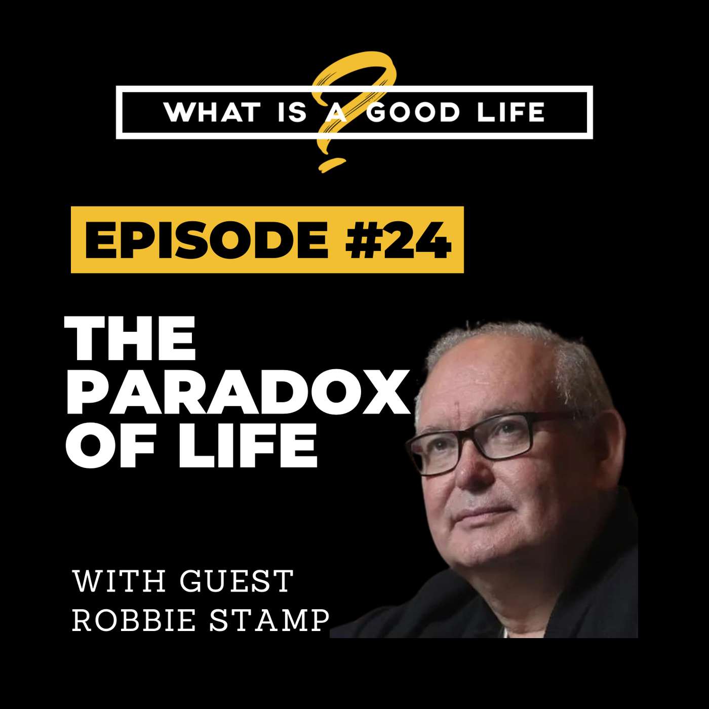 What is a Good Life?