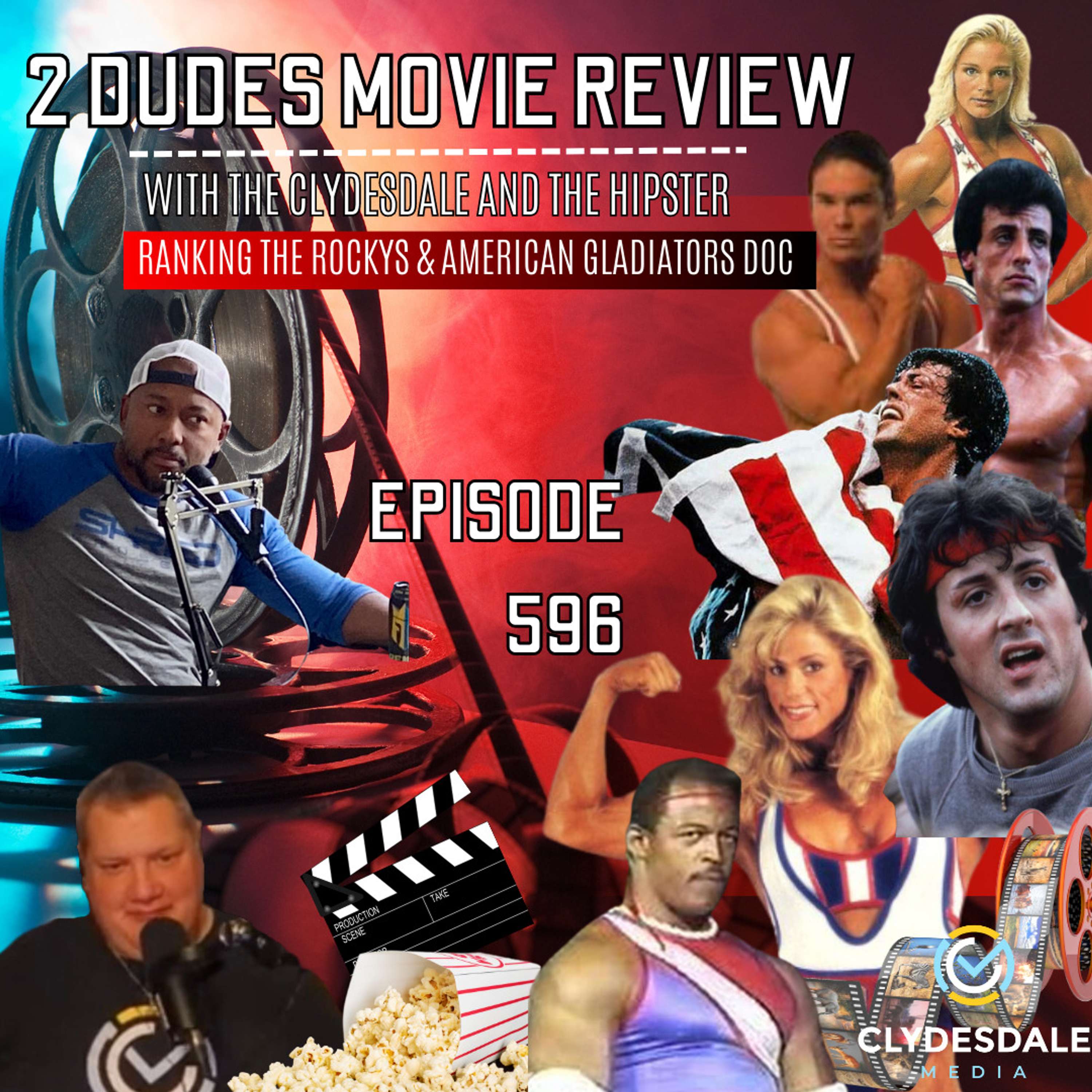 Clydesdale Media Presents - 2 Dudes Movie Review | Ranking the Rockys & American Gladiators Doc