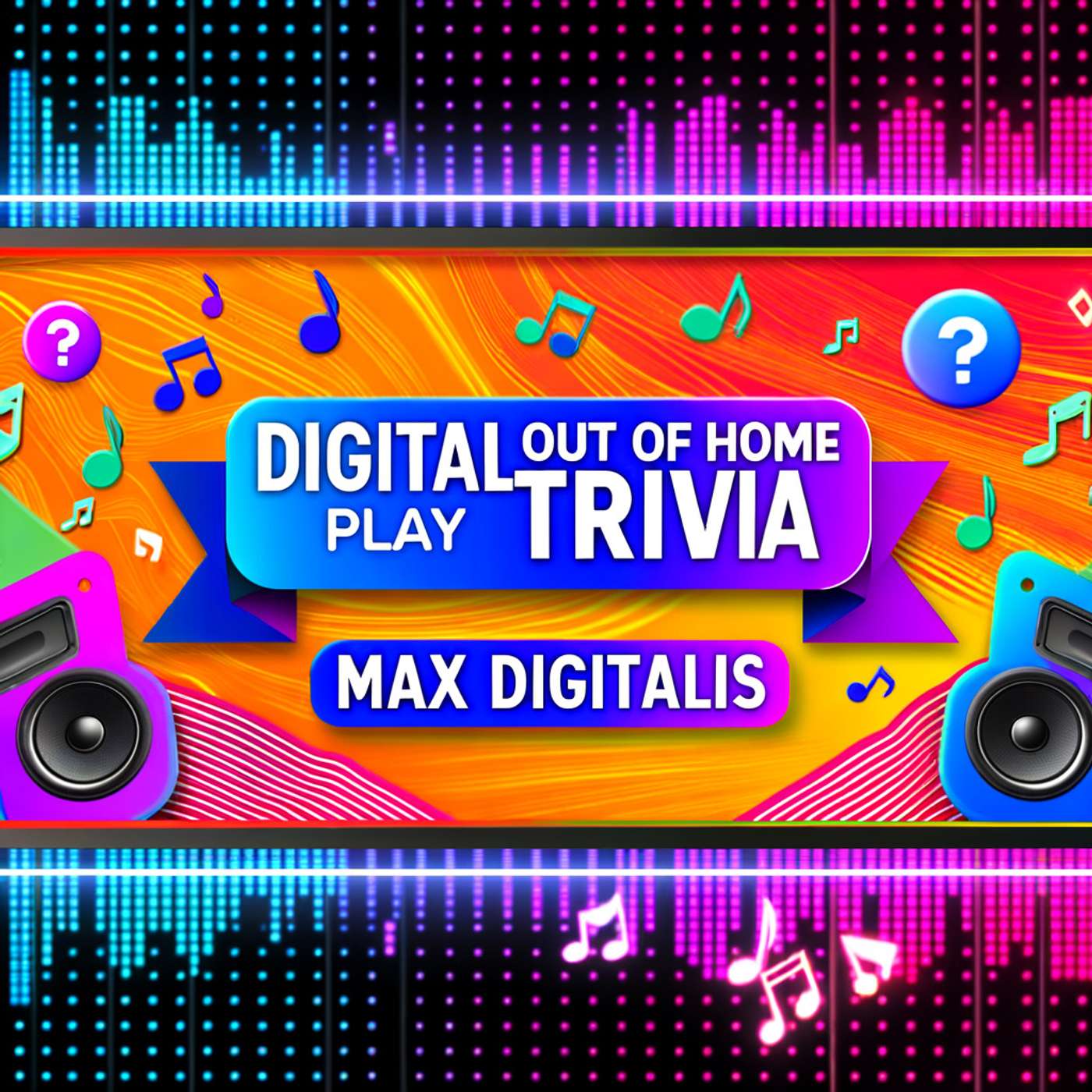 Digital Out of Home Trivia with Max Digitalis