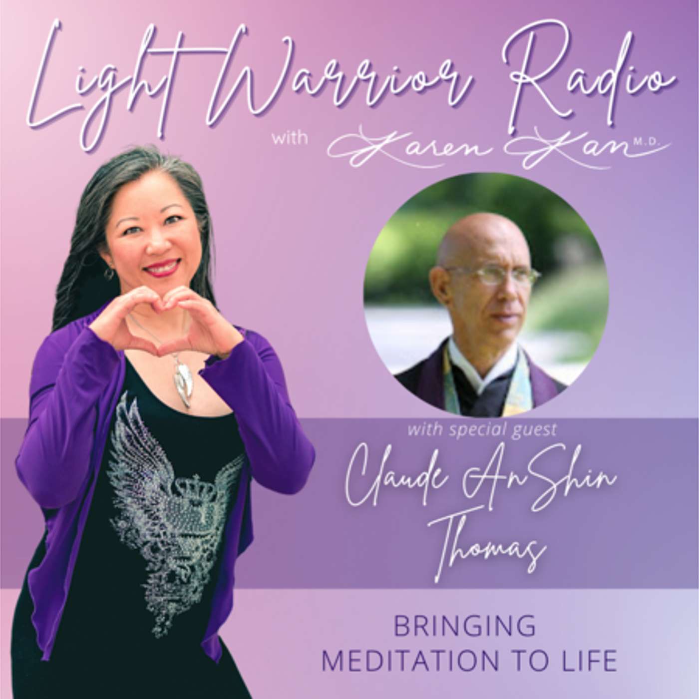 Light Warrior Radio with Dr. Karen Kan G
