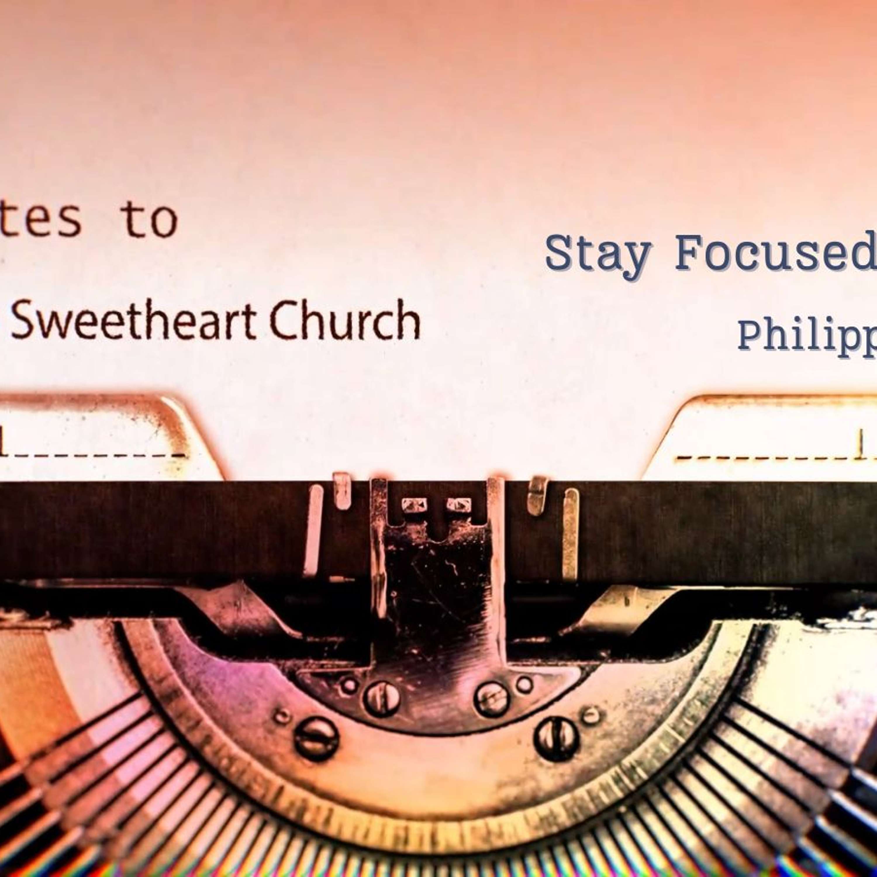 Stay Focused on Jesus