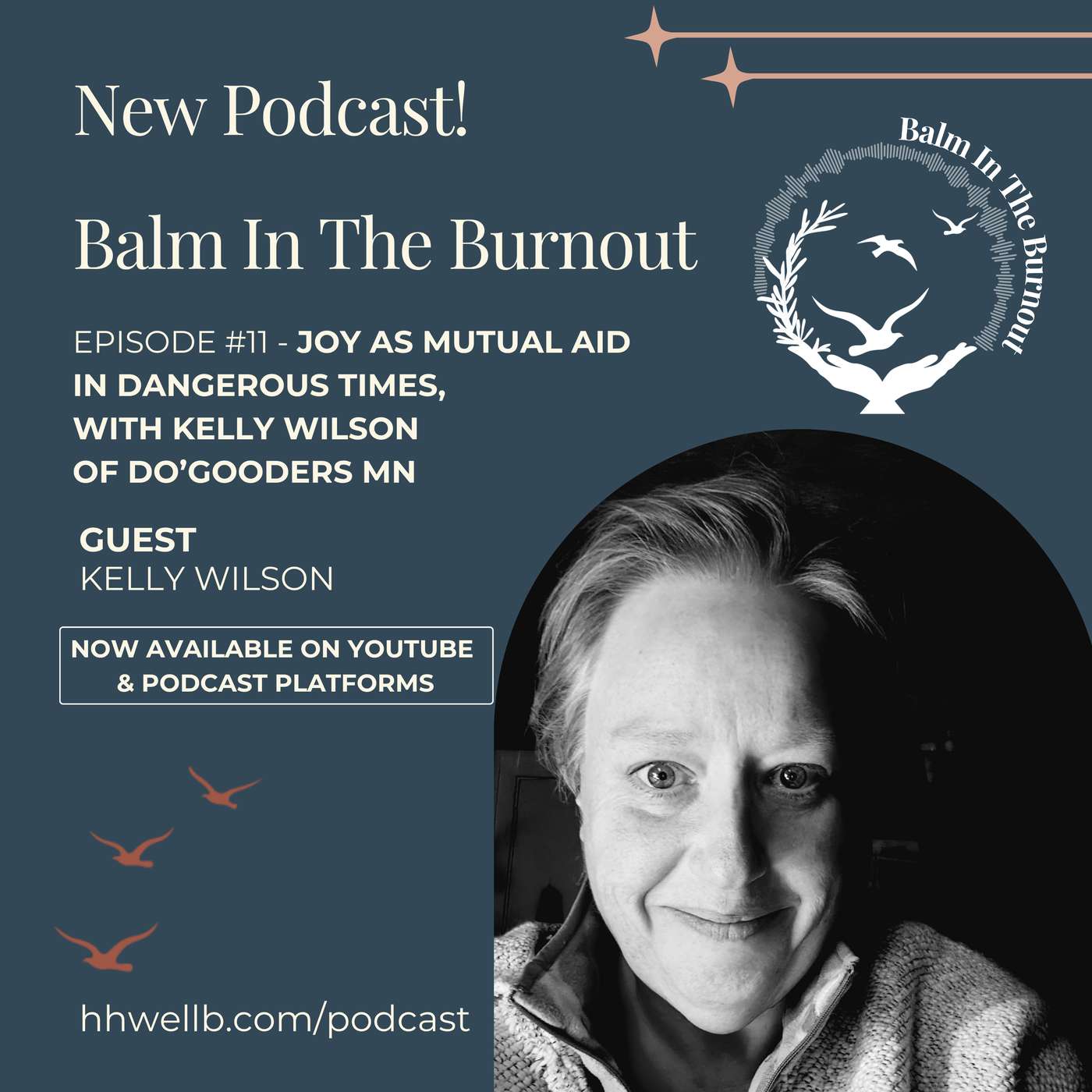 Joy as Mutual Aid in Dangerous Times, with Kelly Wilson of Do’gooders MN