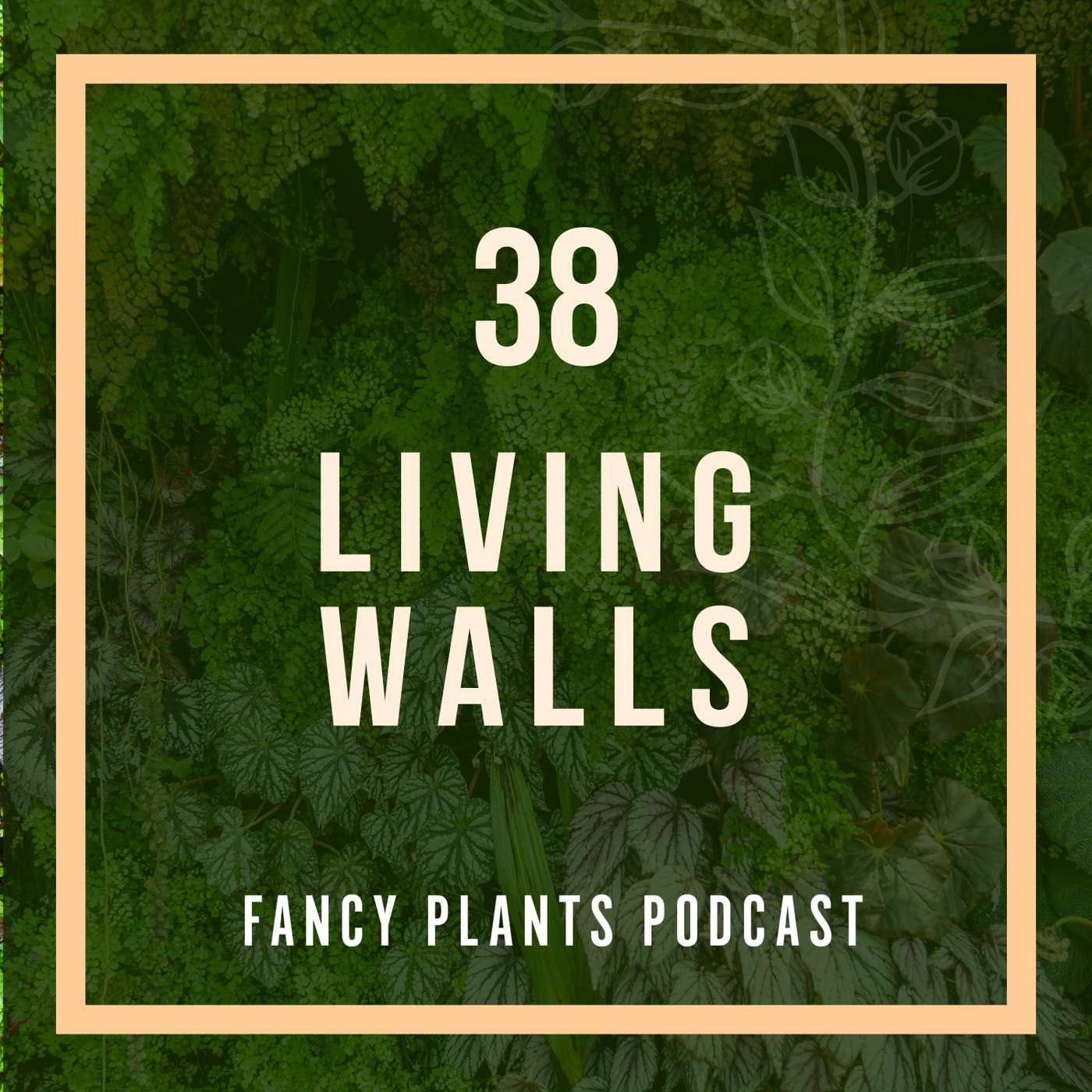 38. Living Walls 38. Living Walls
