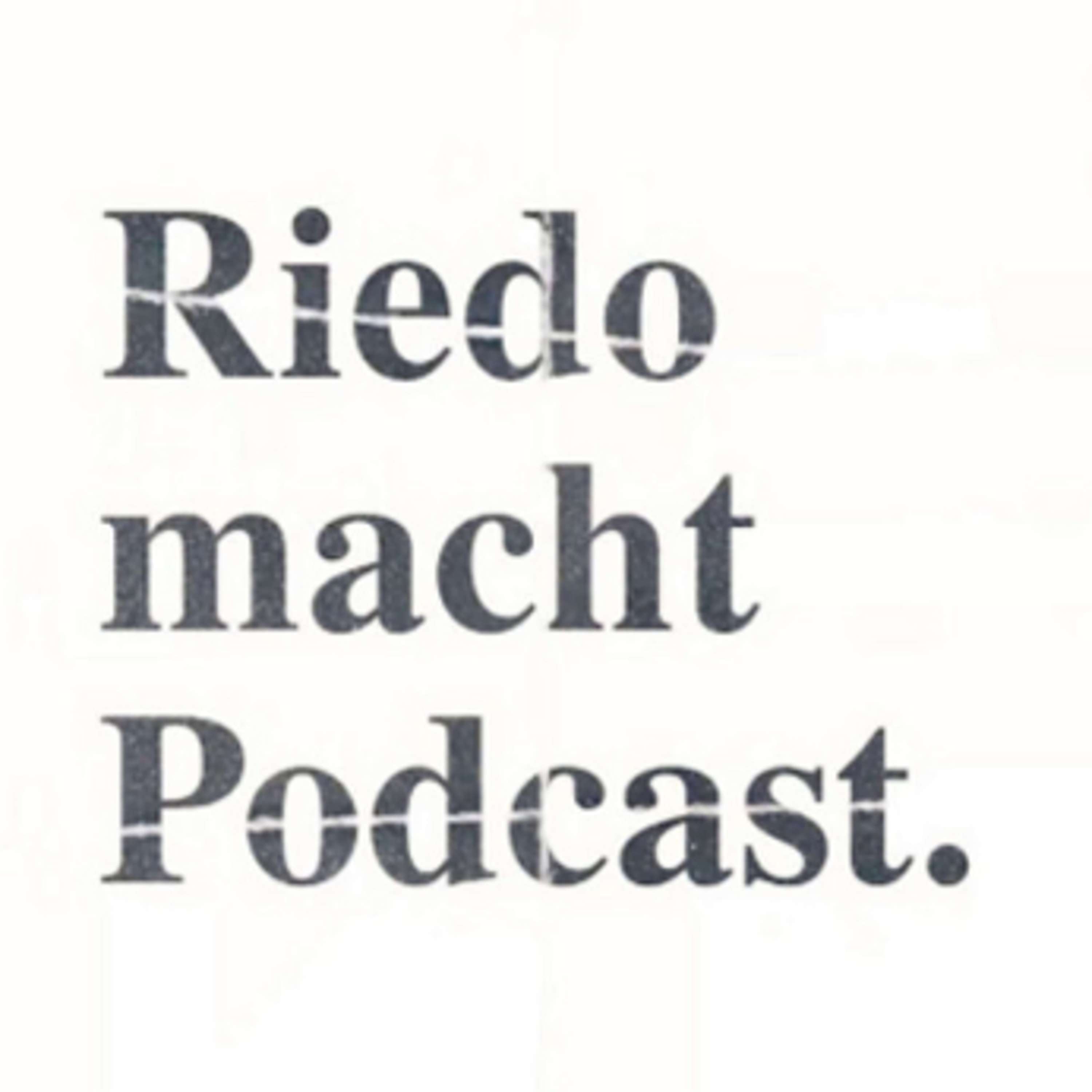 Riedo macht Podcast
