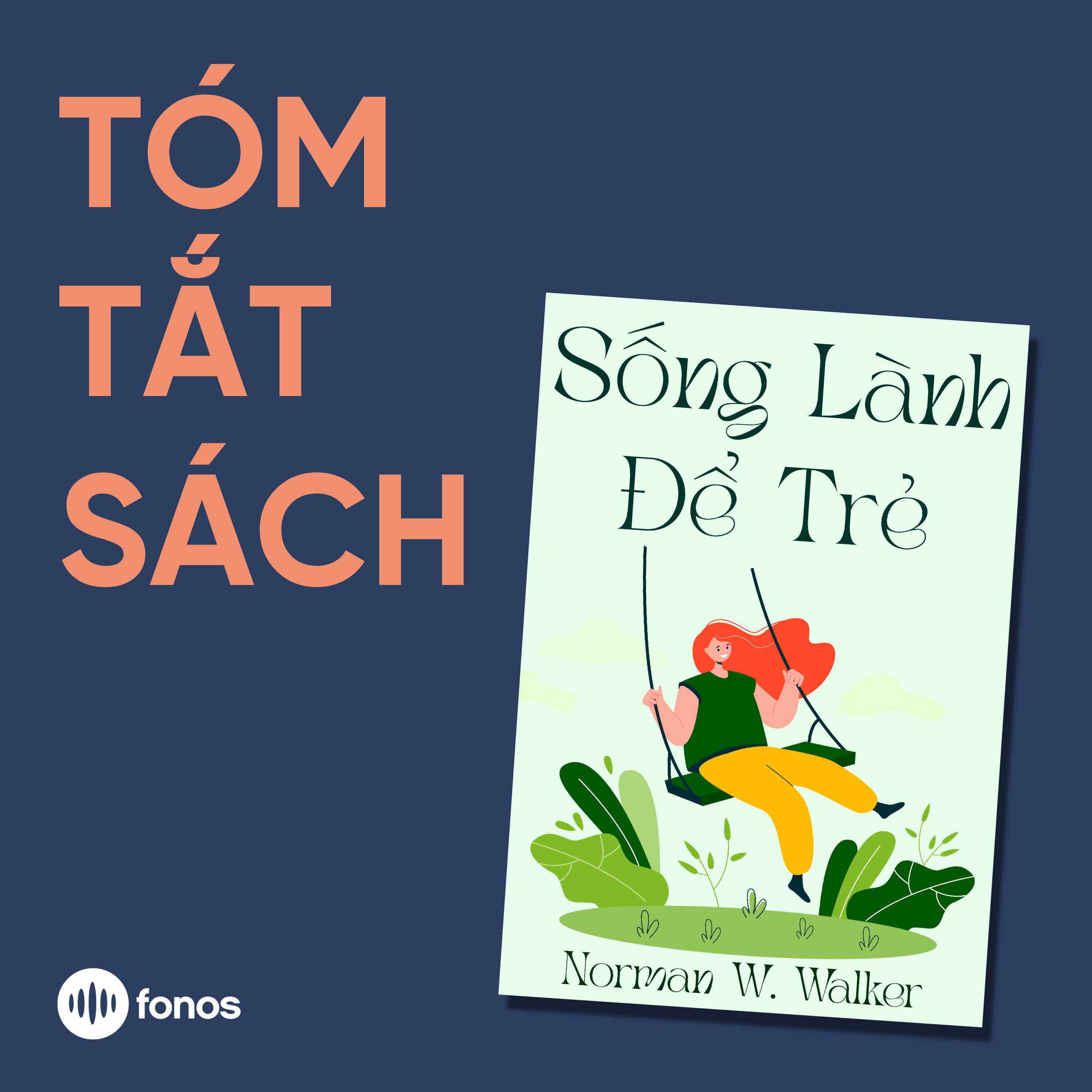 Sống Lành Để Trẻ [Tóm Tắt Sách]