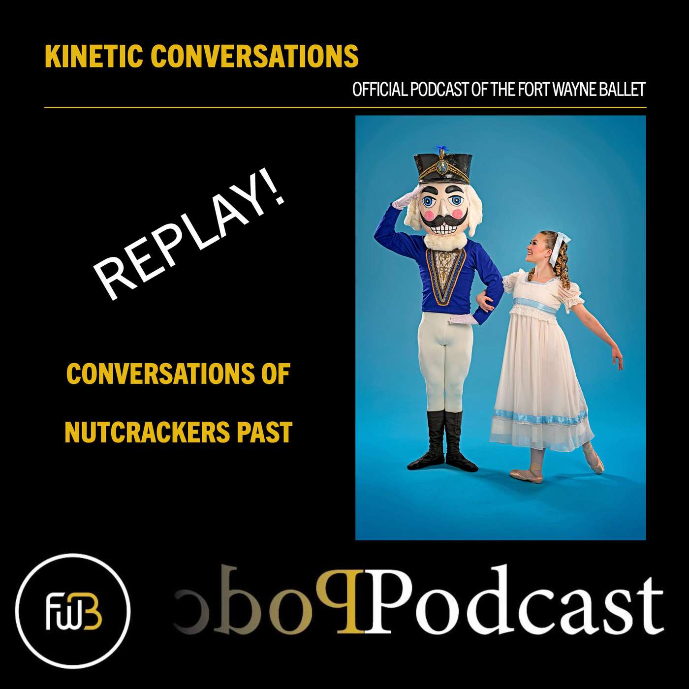 REPLAY: Conversations of Nutcrackers Past