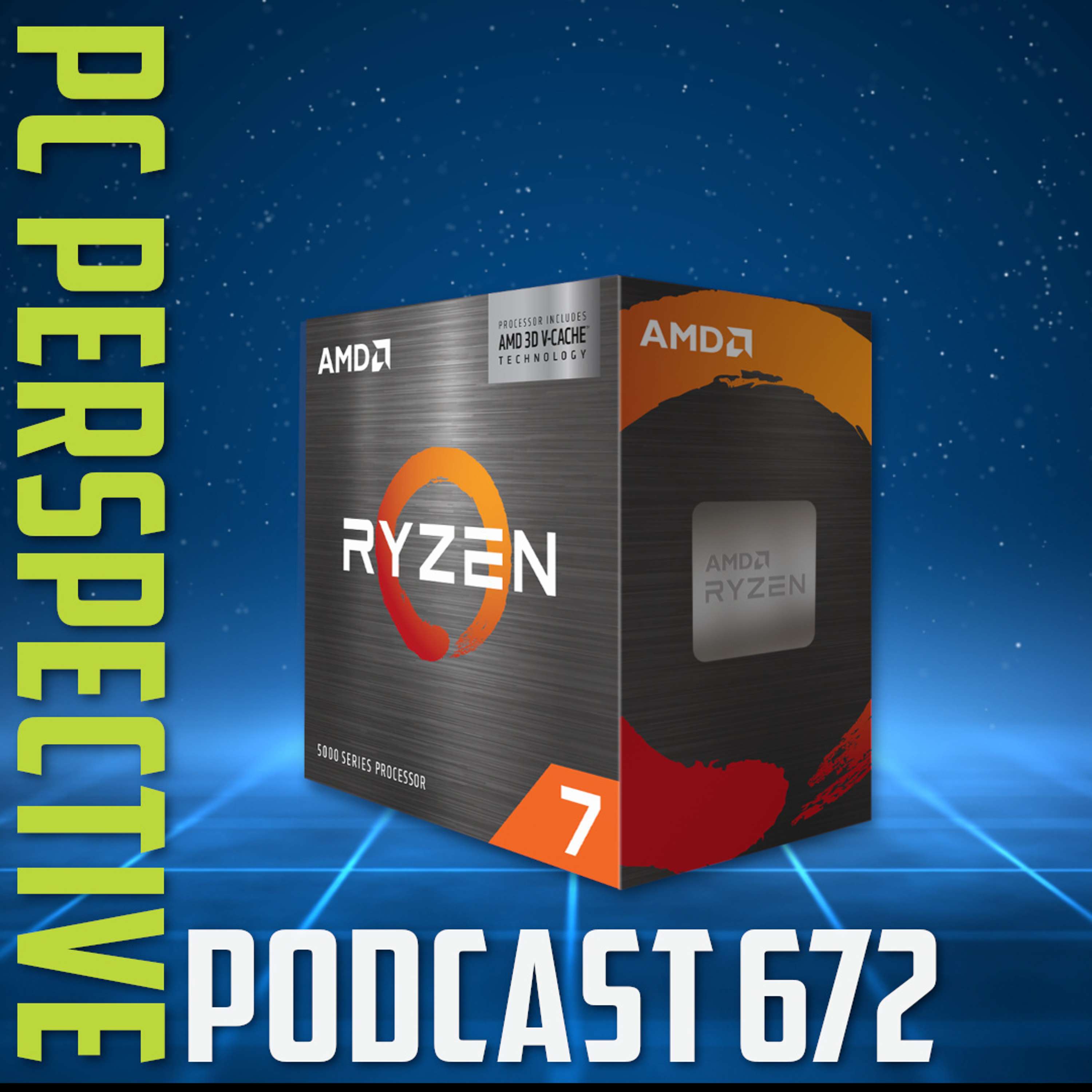 cover of episode Podcast #672 - First Ryzen 7 5800X3D Review, Intel Arc Update, Monoprice 'Phones & MORE