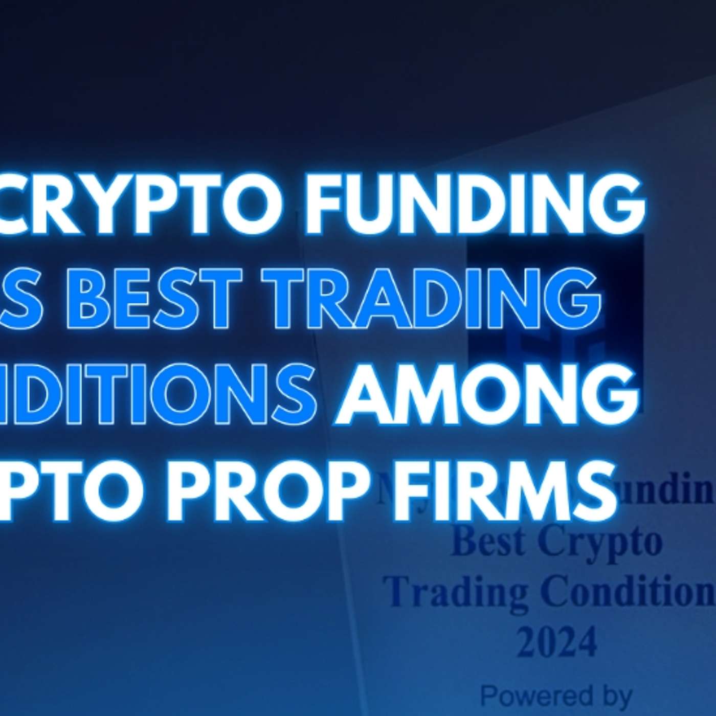 My Crypto Funding Wins Best Trading Conditions Among Crypto Prop Firms