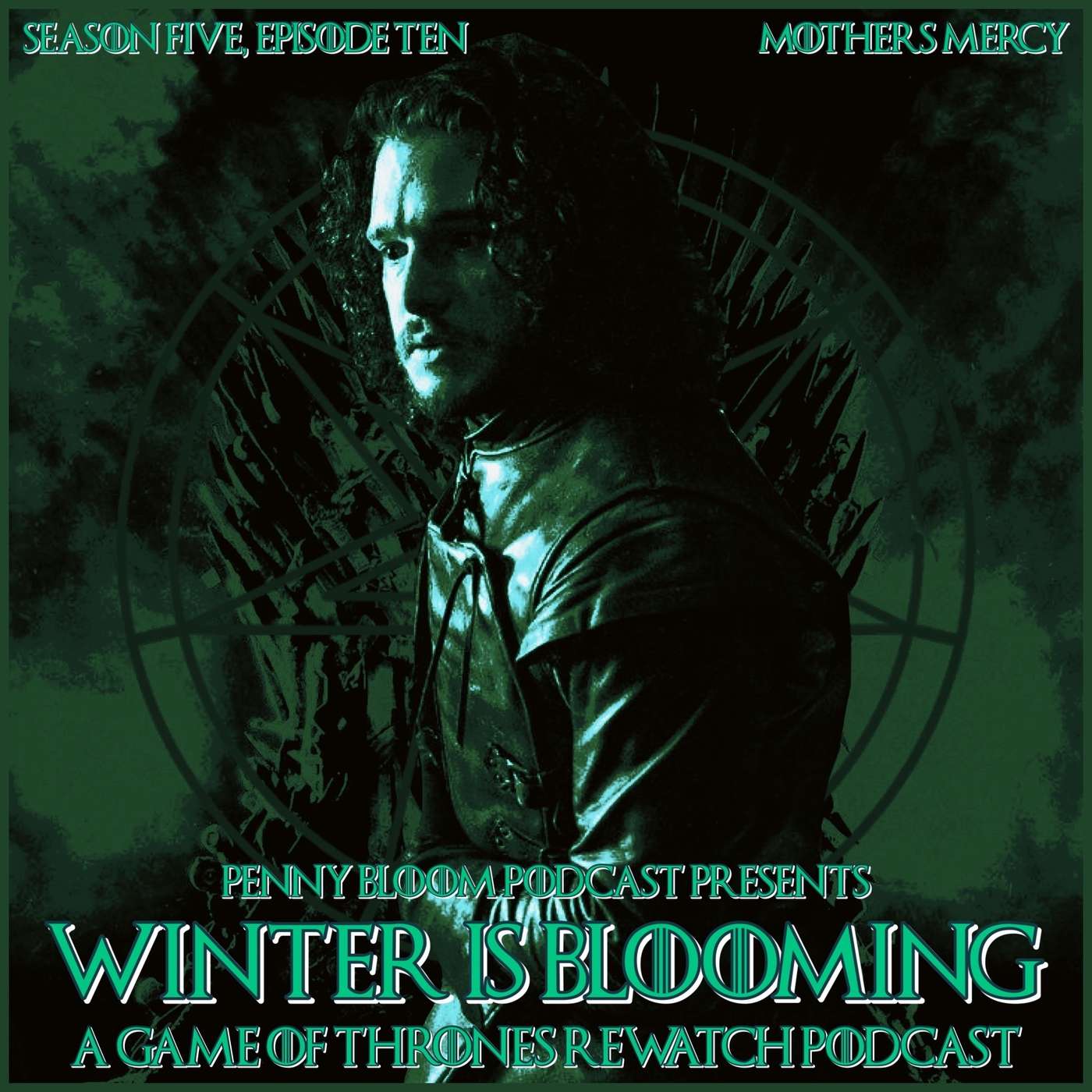 Winter is Blooming • Game of Thrones #510 • “Mother’s Mercy”