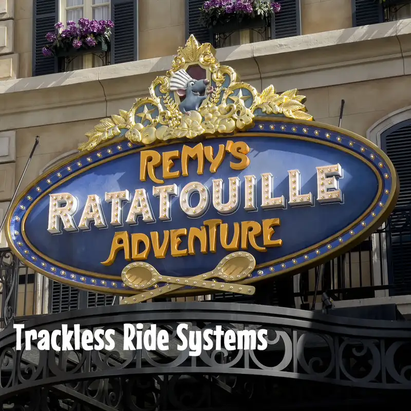Episode 171: Disney's Trackless Ride System