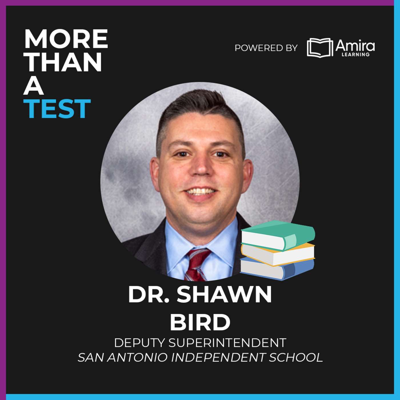 Dr. Shawn Bird’s Mission: Fighting for Equity in San Antonio’s Schools