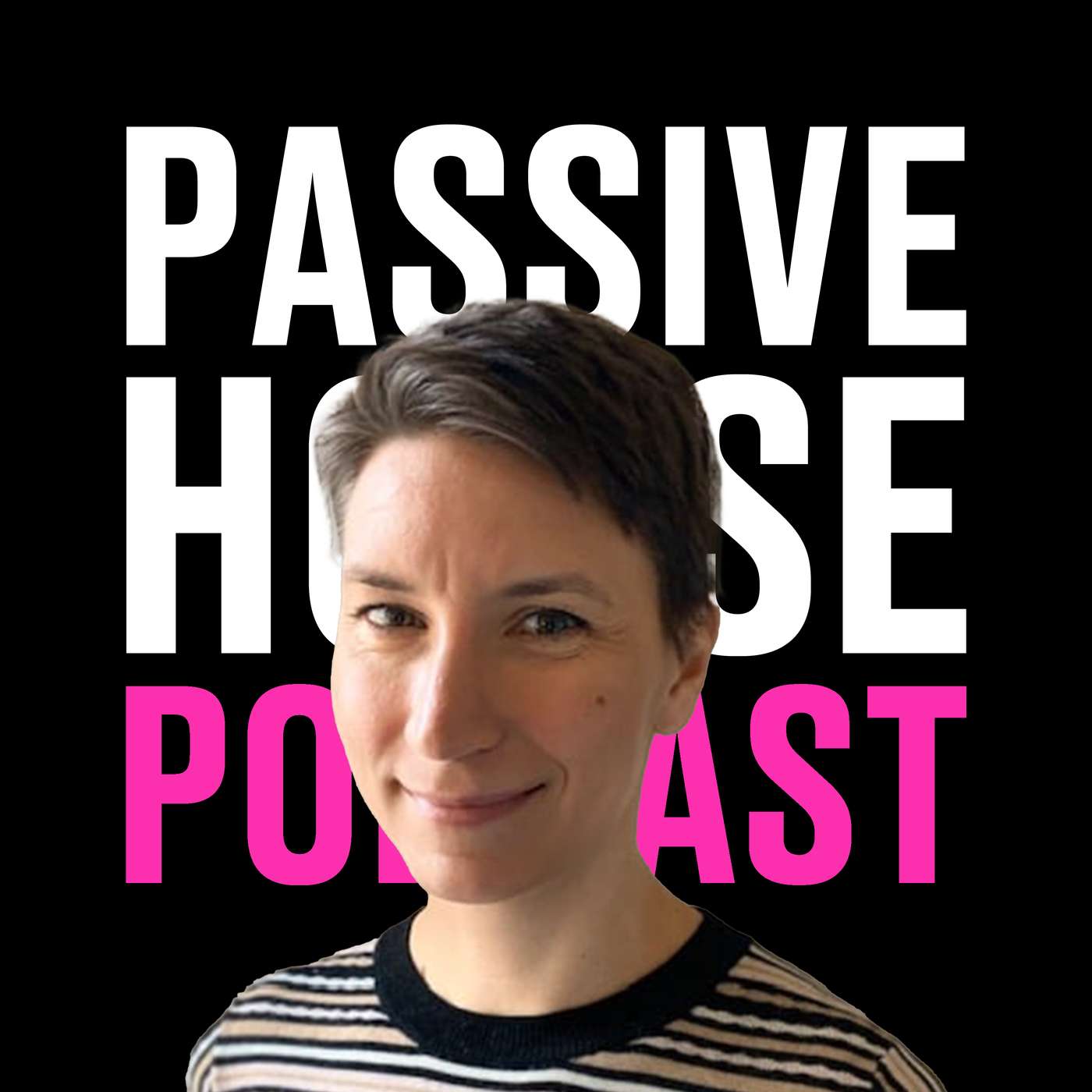 Passive House Podcast