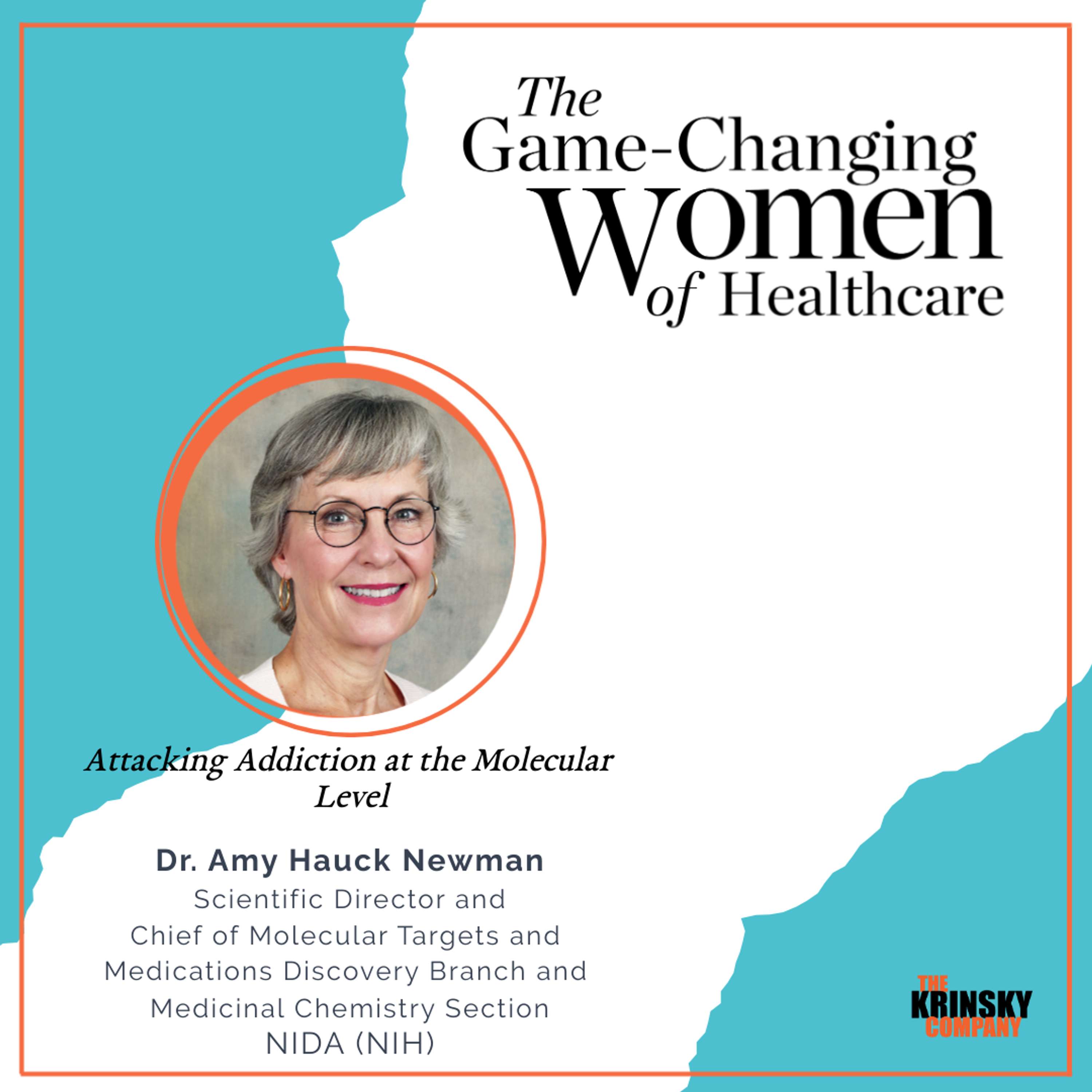 Attacking Addiction at the Molecular Level: The Medicinal Chemistry of Dr. Amy Hauck Newman