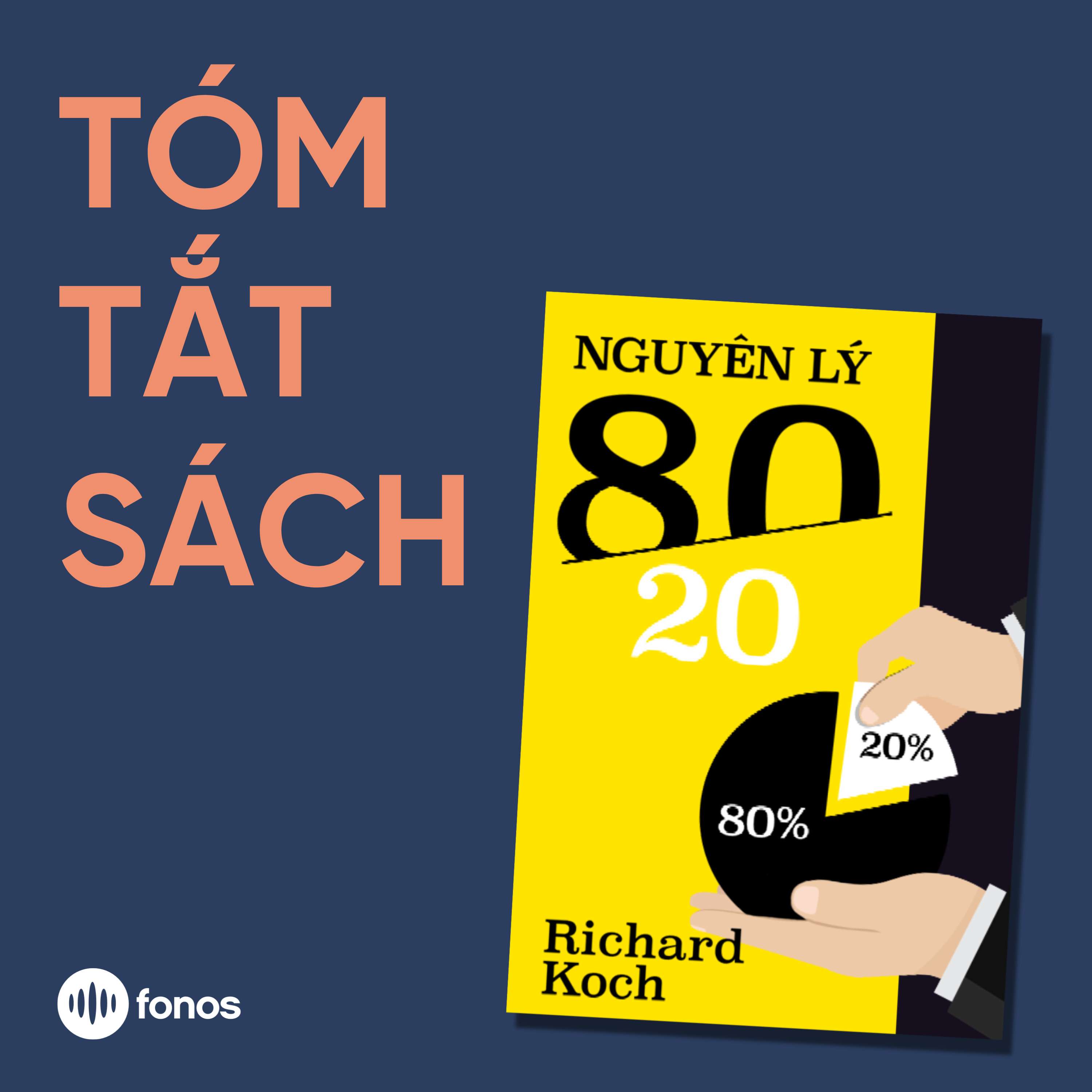 Nguyên Lý 80/20 [Tóm Tắt Sách]