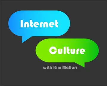 Internet Culture with Kim Mallari