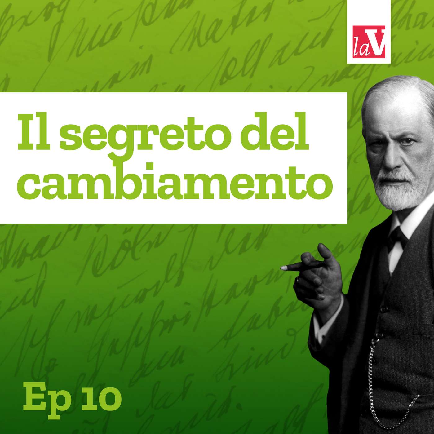 Ep10 | Il segreto del cambiamento episode artwork