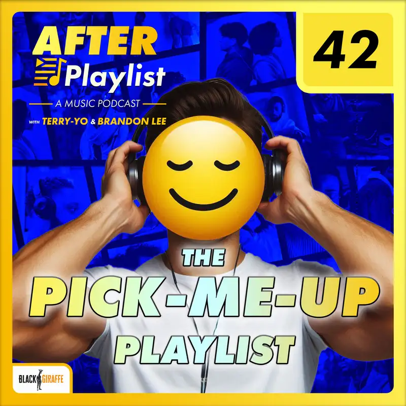 42. The Pick Me Up Playlist