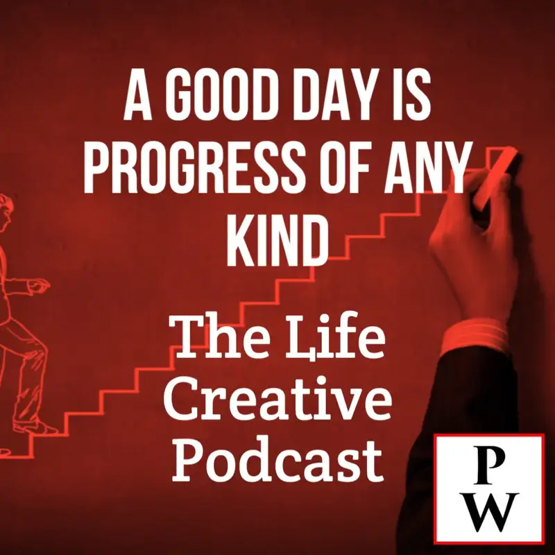 A good day is progress of any kind