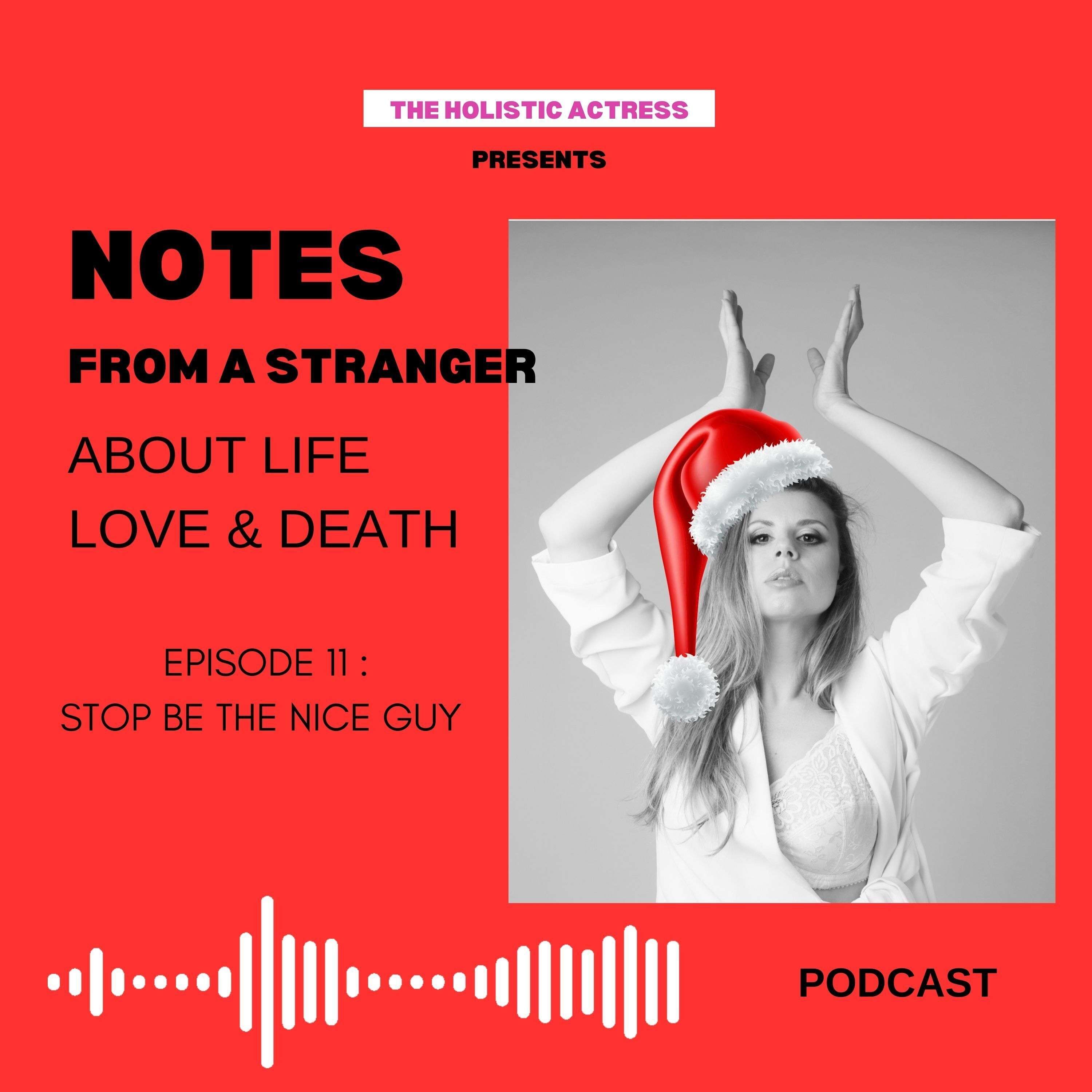 NOTES from a stranger about life, love and death
