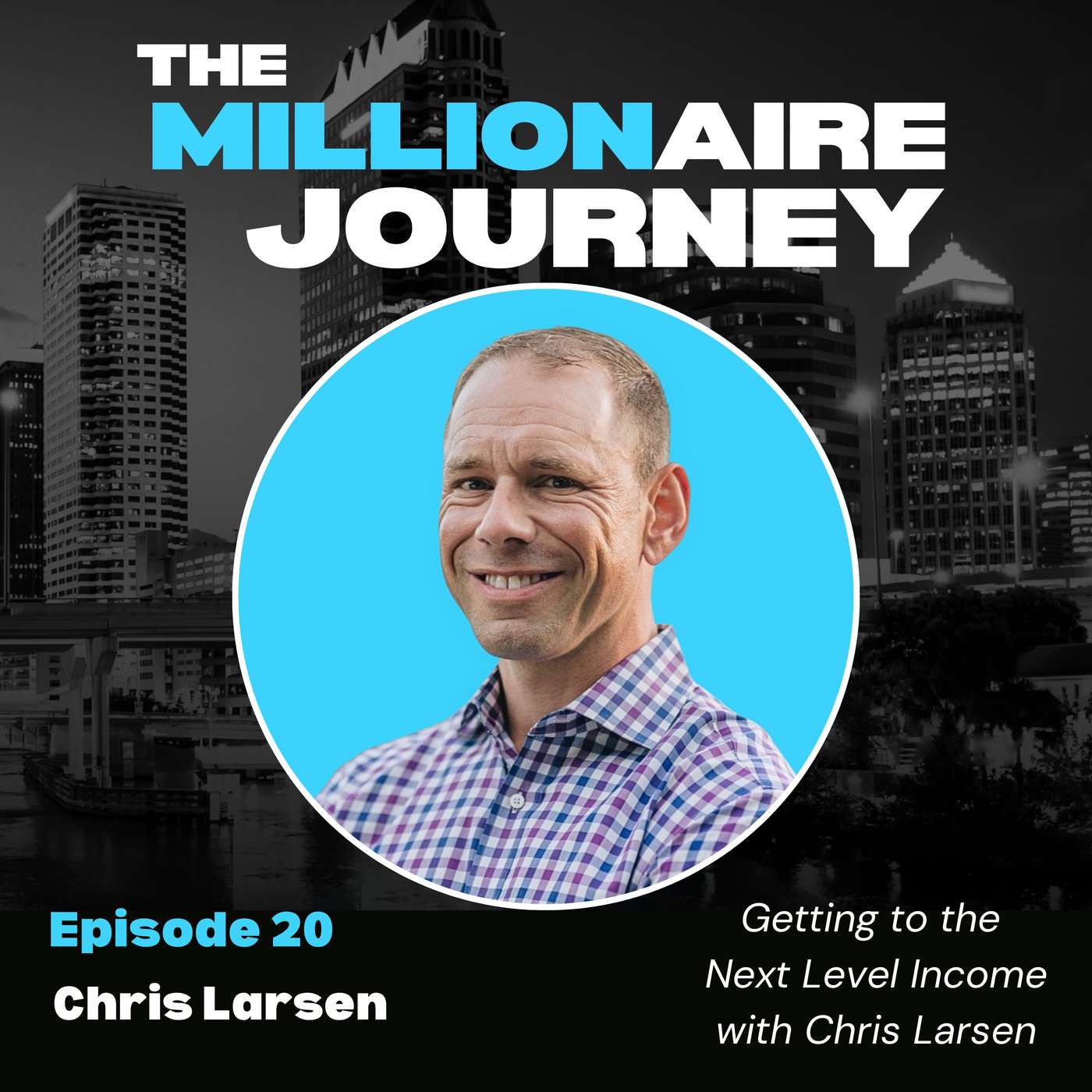 The Millionaire Journey Podcast